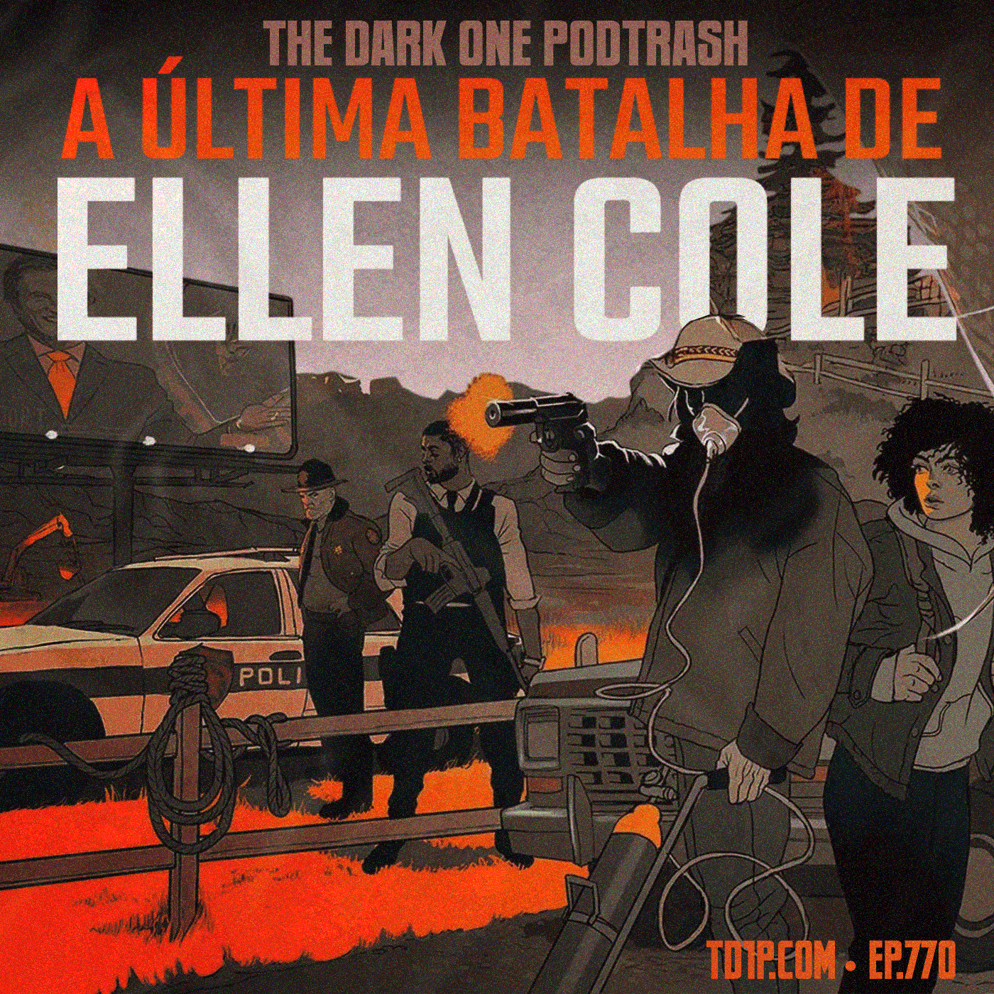 Podtrash 770 – A Última Batalha de Ellen Cole