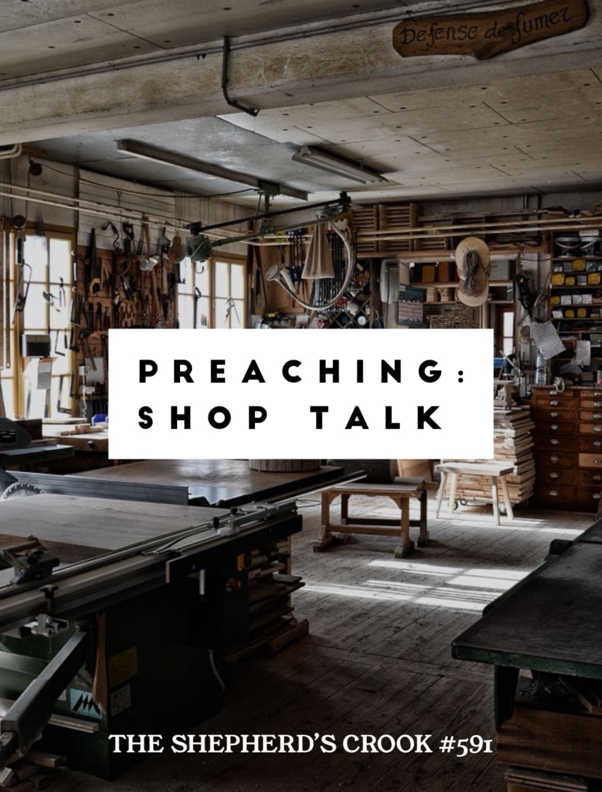 #591 We talk Shop about Preaching