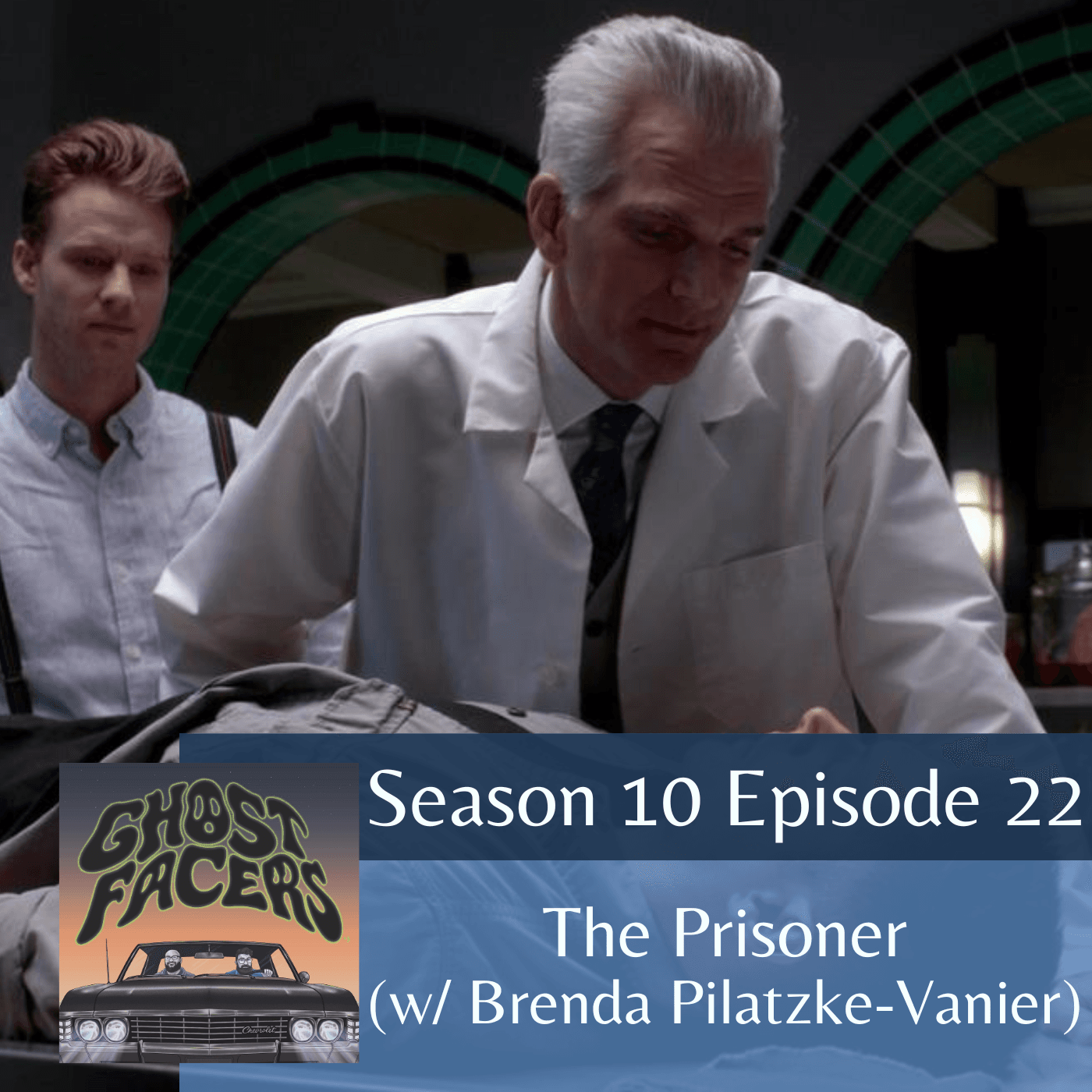 10.22: The Prisoner (w/ Brenda Pilatzke-Vanier)