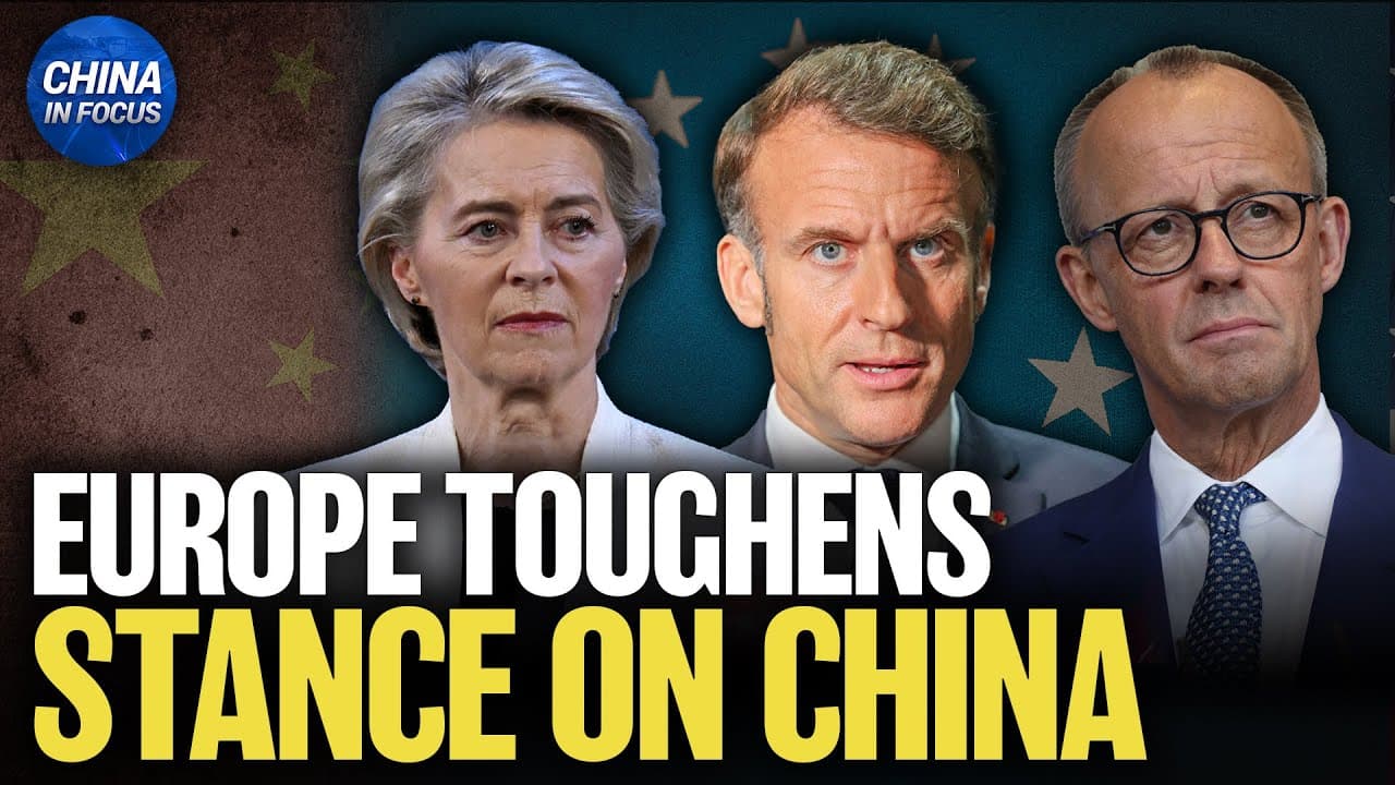Europe Toughens Up on China; Jack Ma’s Family Grows Global Property Empire | China in Focus