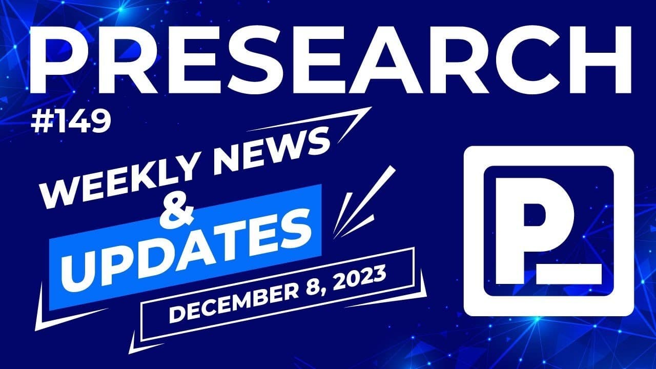 Presearch Weekly News & Updates #149