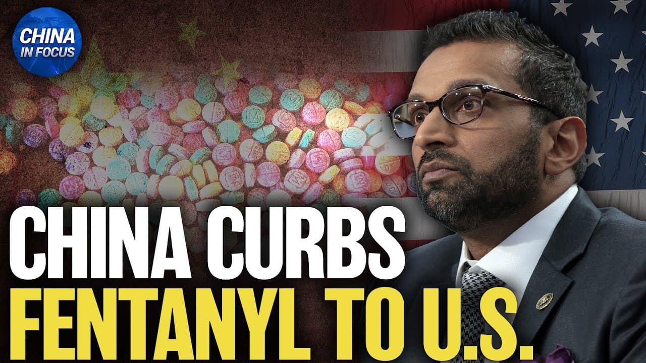 Beijing Curbs Fentanyl Precursor Exports to America