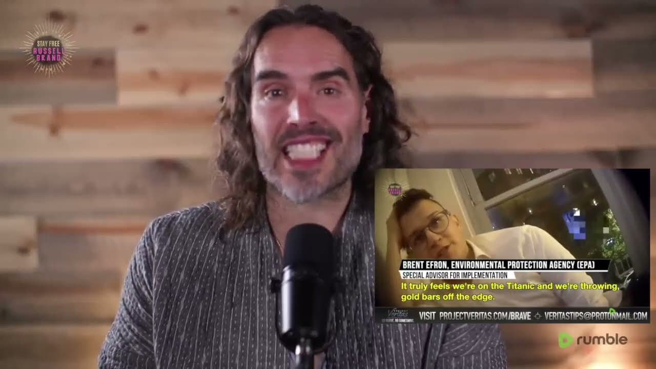 ASTONISHING CORRUPTION: Russell Brand Covers Project Veritas' Exposure of EPA's Climate Cash Scandal