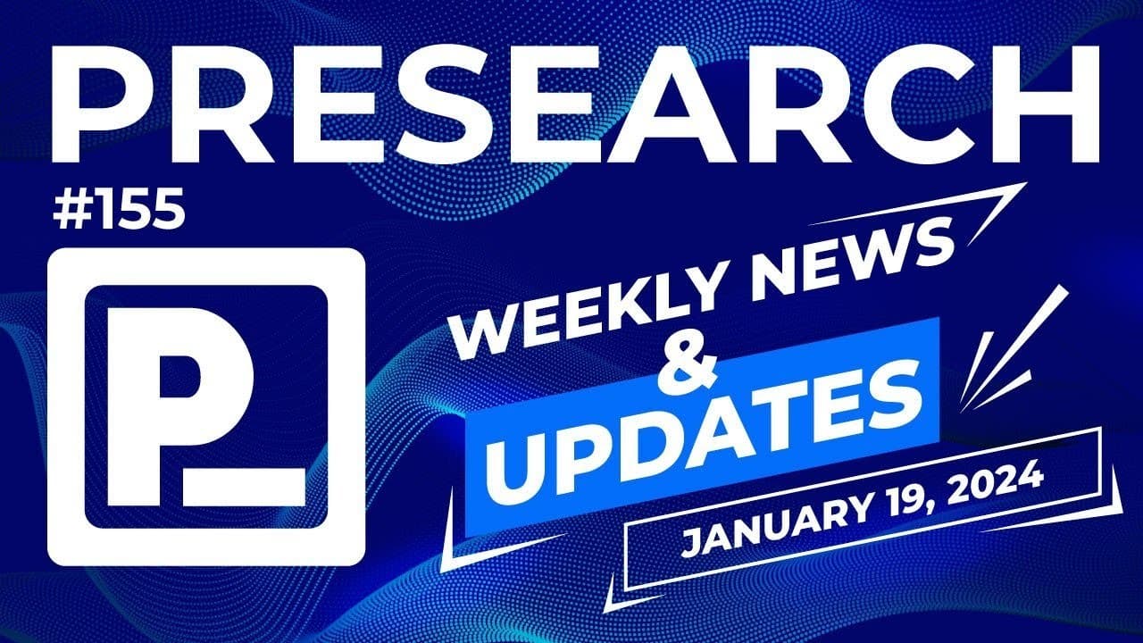 Presearch Weekly News & Updates #155