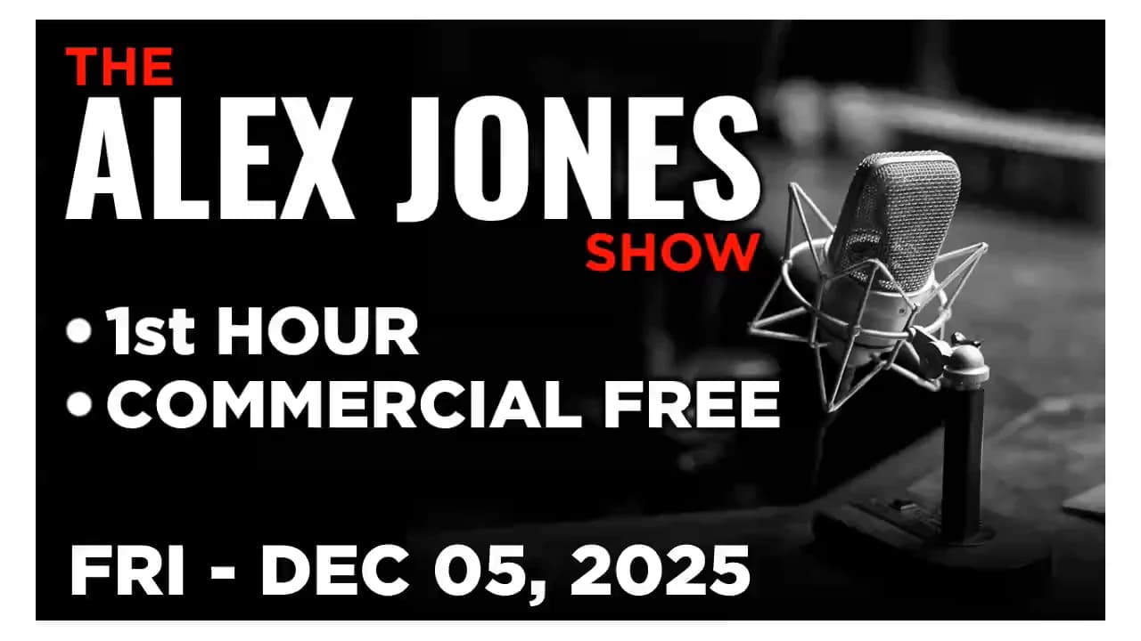 ALEX JONES [1 of 4] Friday 12/5/25 • DEM COUP PLANS EXPLAINED - News, Reports & Analysis • Infowars