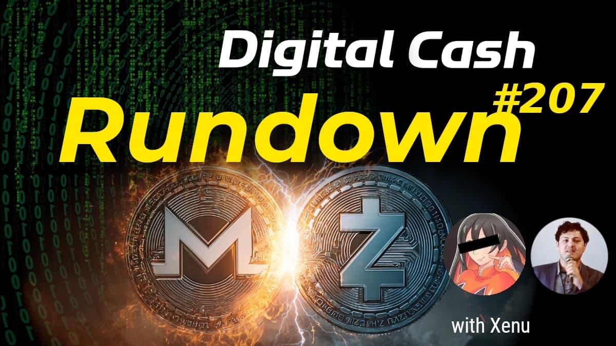 Privacy Coin Culture Wars! Digital Cash Rundown 207 with Xenu