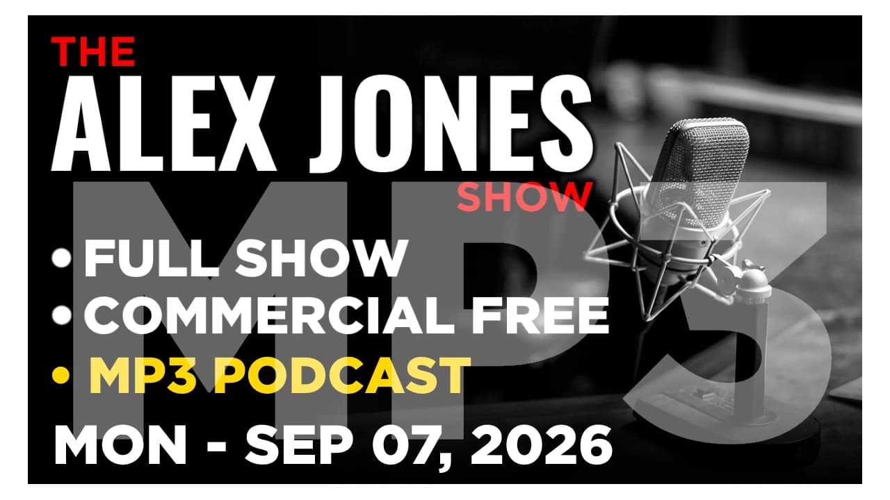20260907-ALEX-JONES-MP3-PODCAST