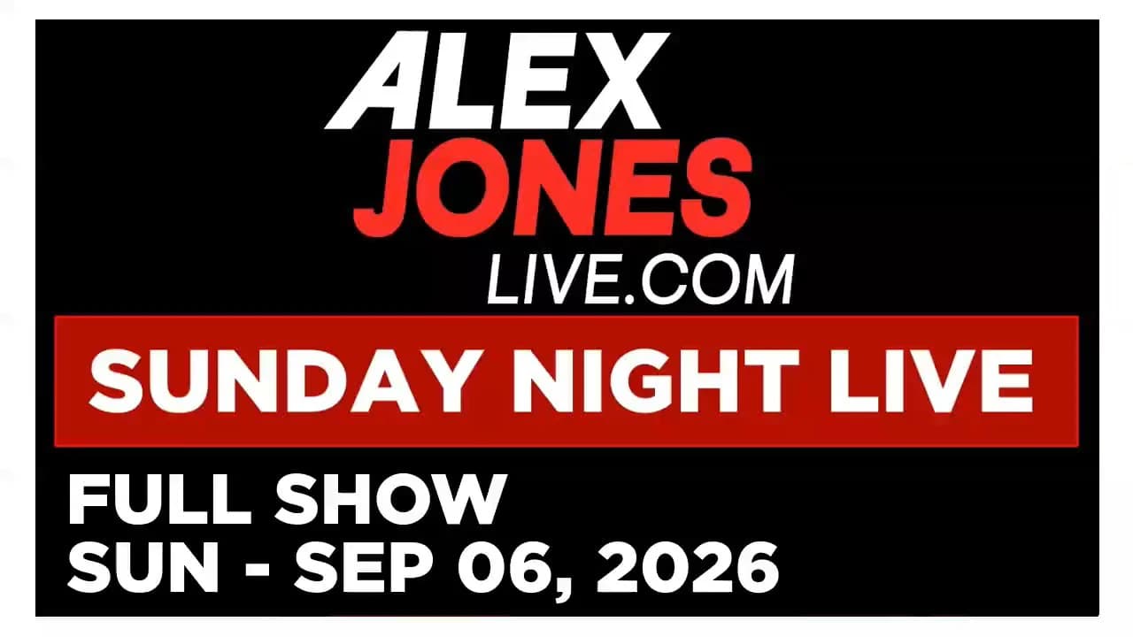 SUNDAY NIGHT LIVE [FULL] Sunday 9/6/26 • UK And Europe Now In Their Biggest Revolt In Modern History