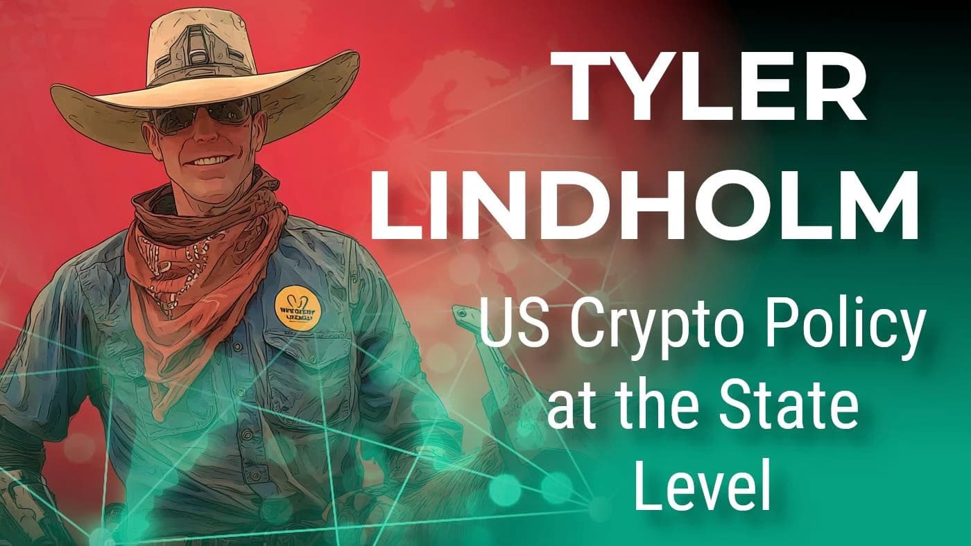 Crypto's Challenges and Solutions at the US State Leve: Tyler Lindholm of Americans for Prosperity