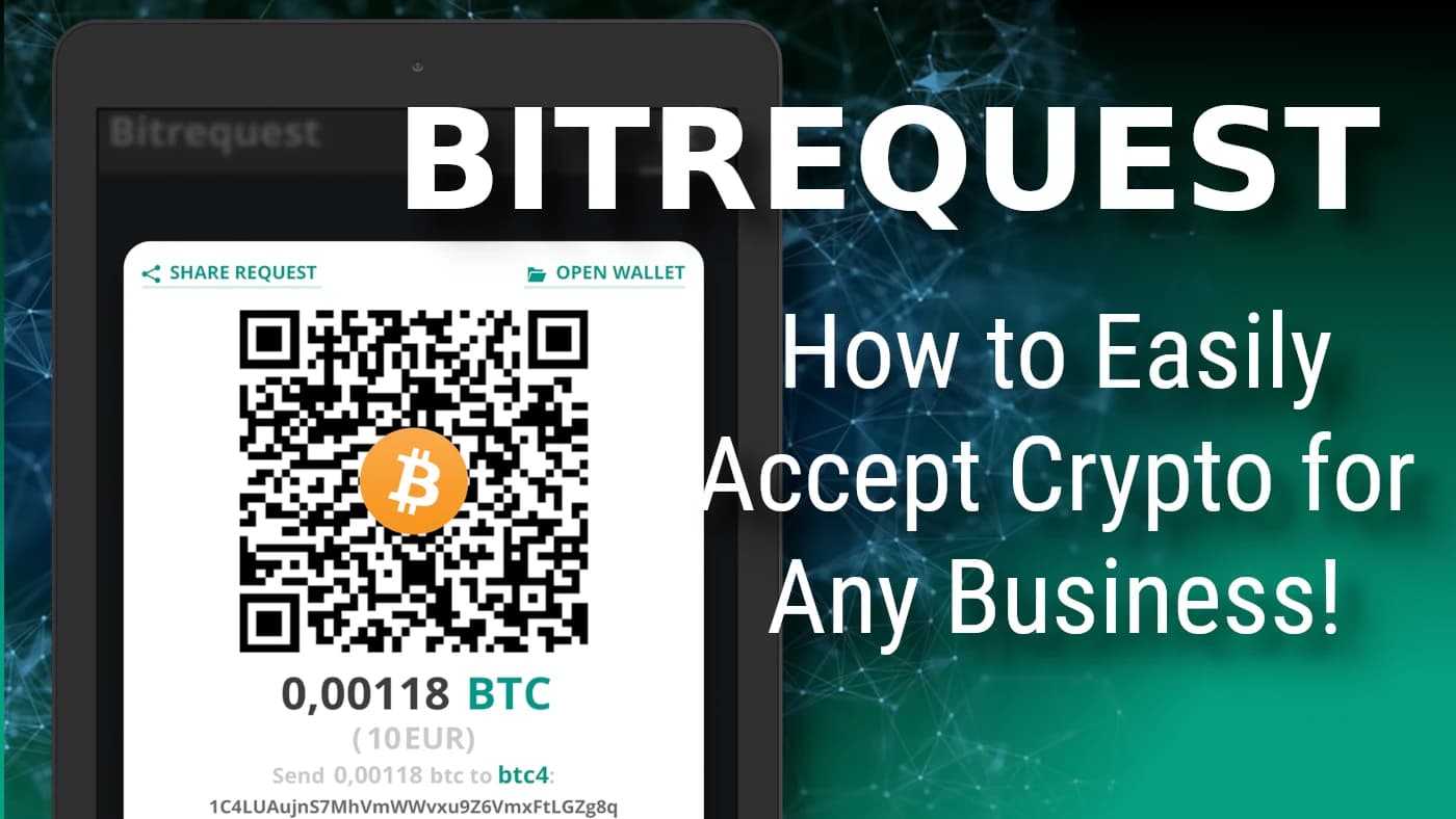 How Any Merchant Can Easily Accept Crypto with Bitrequest