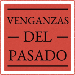 Venganzas del Pasado