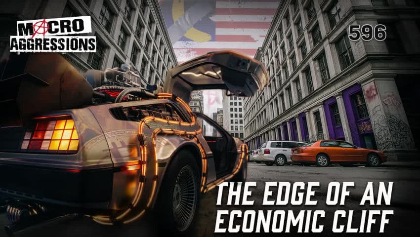 #596: The Edge Of An Economic Cliff (Clip)