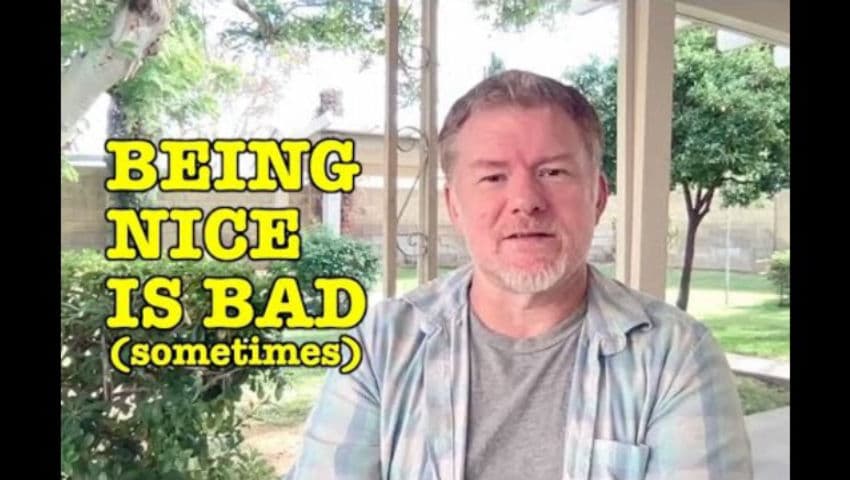Being Nice Is Bad (sometimes)