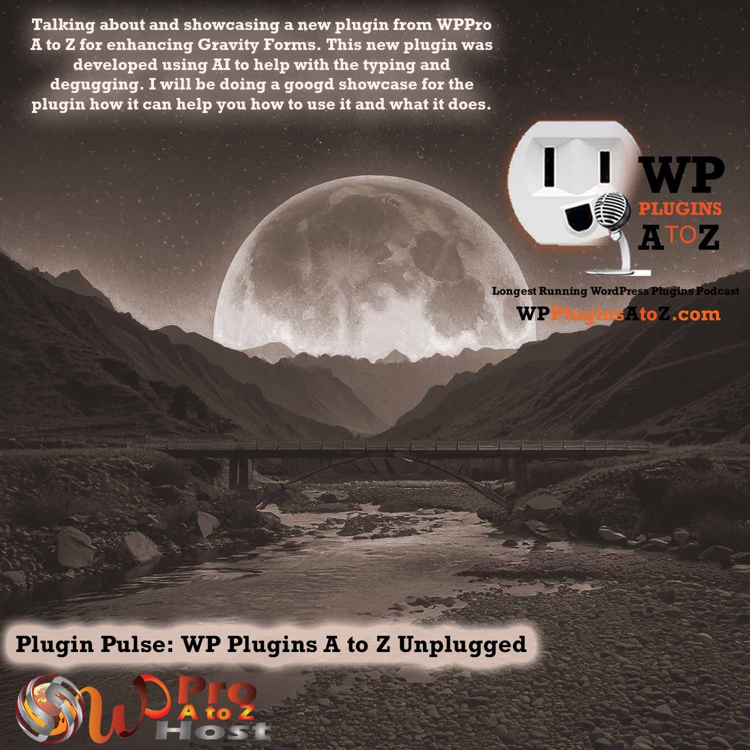 Plugin Pulse: WP Plugins A to Z Unplugged episode1