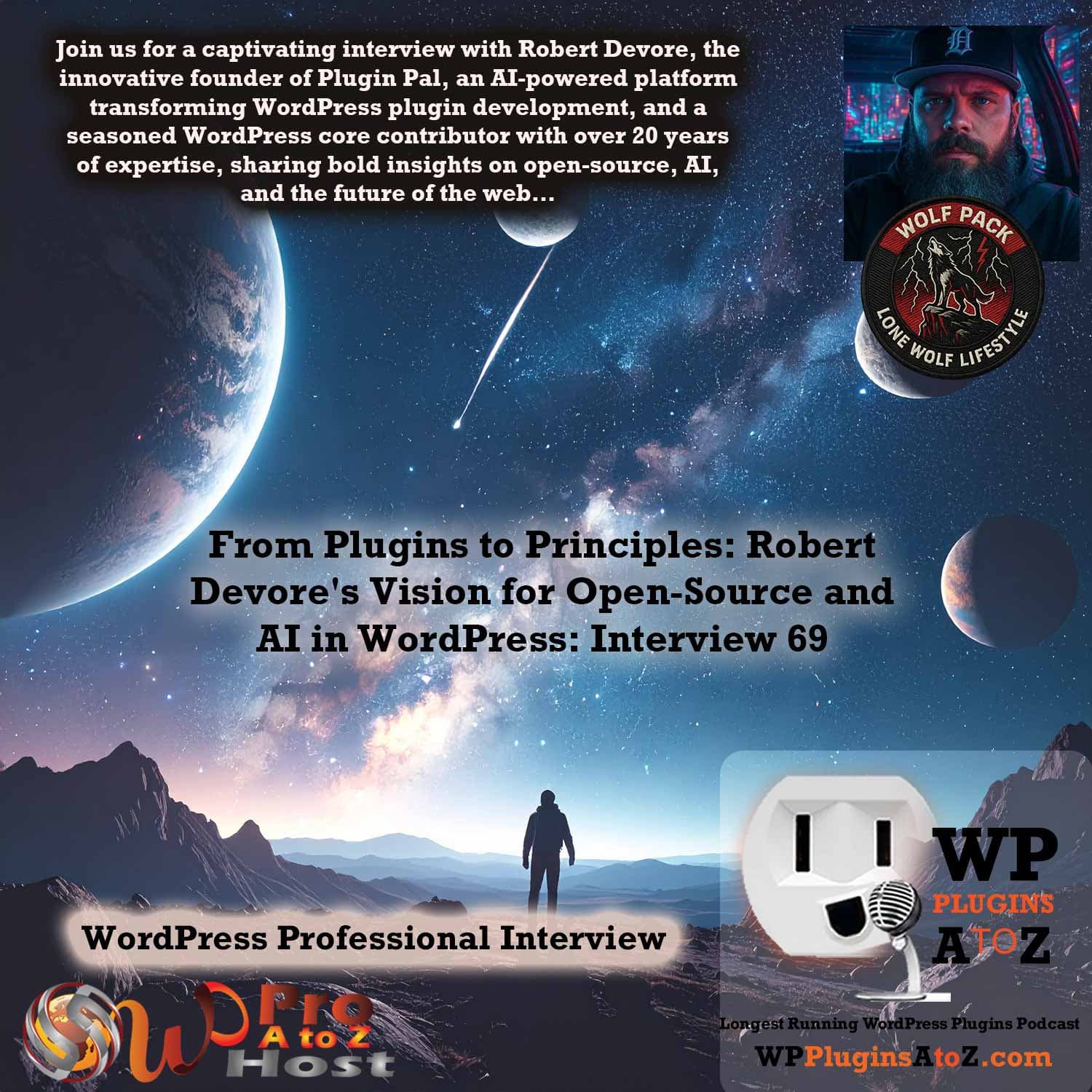 From Plugins to Principles: Robert Devore’s Vision for Open-Source and AI in WordPress: Interview 69