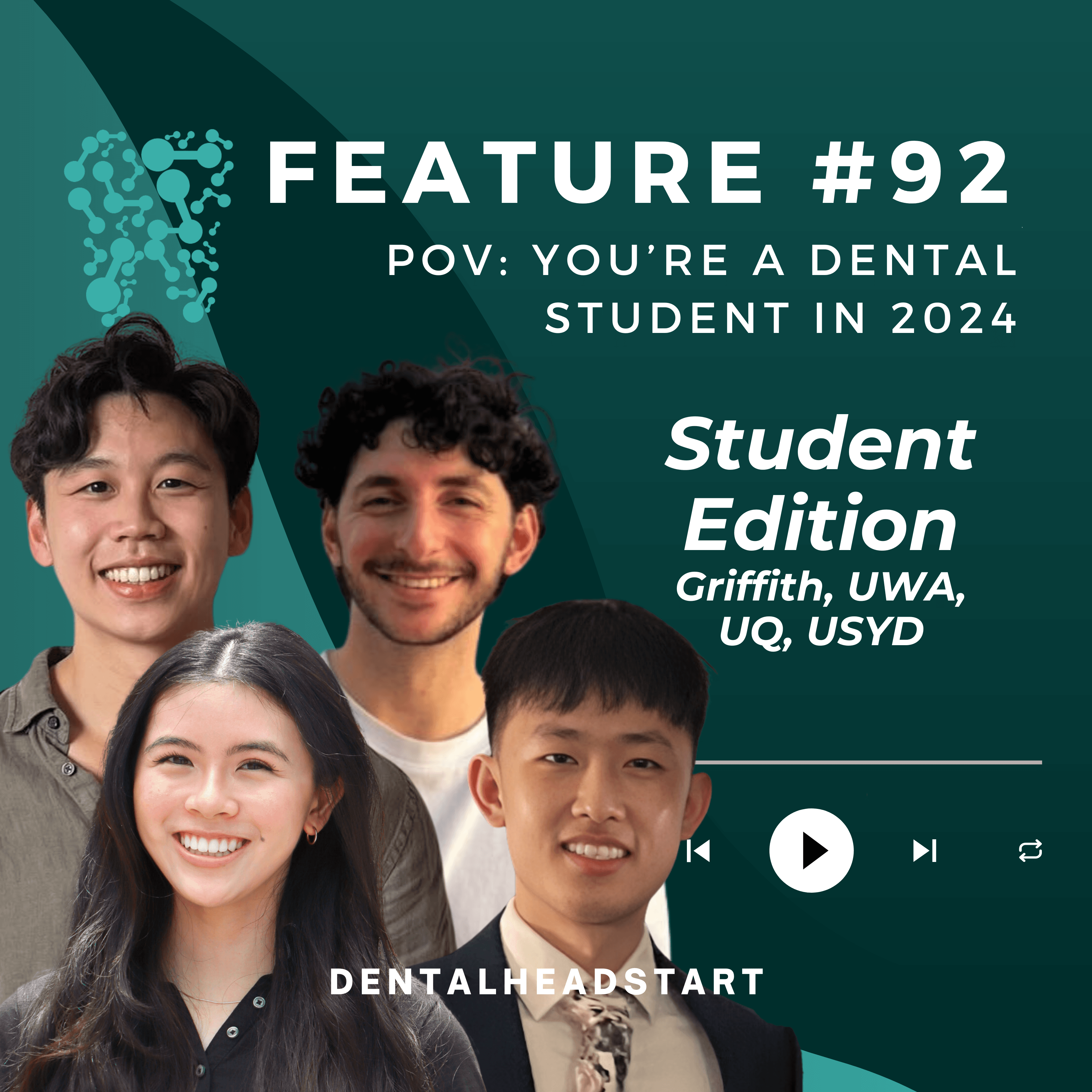 FEATURE #92 – POV: You’re a Dental Student in 2024 with Nathan Lau, Emily Lee, Jack Awad and Ashton Foo