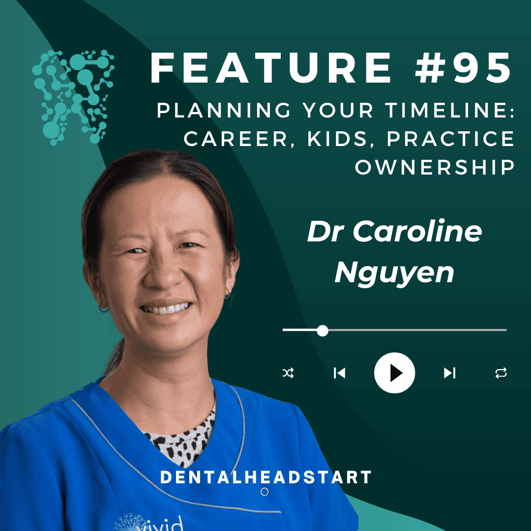 FEATURE #95 – Planning Your Timeline: Career, Kids, Practice Ownership