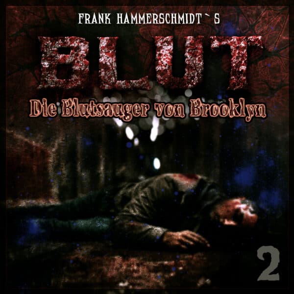 Blut - Folge 2 - Blutsauger von Brooklyn