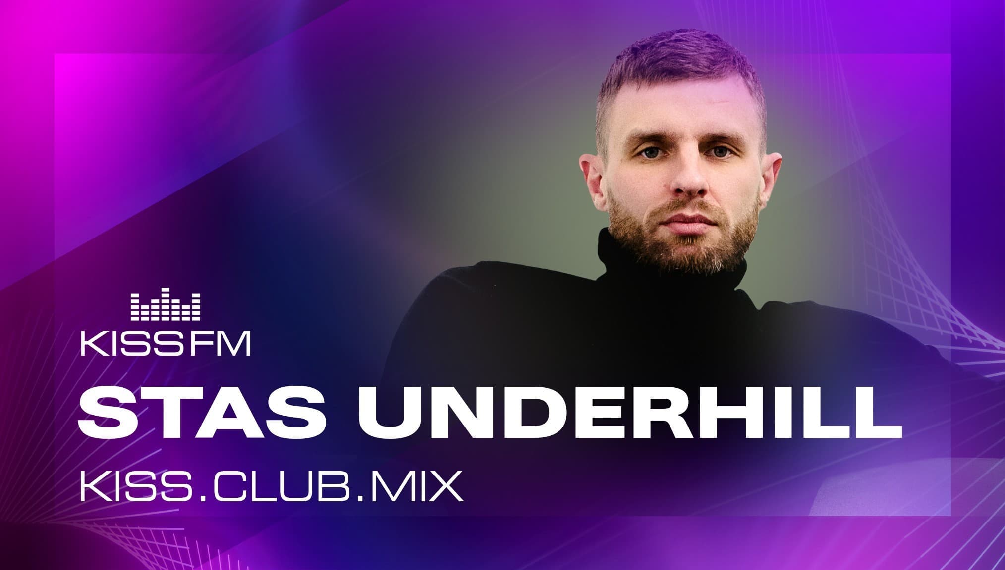 Stas Underhill - KISS.CLUB.MIX (18.11.25)