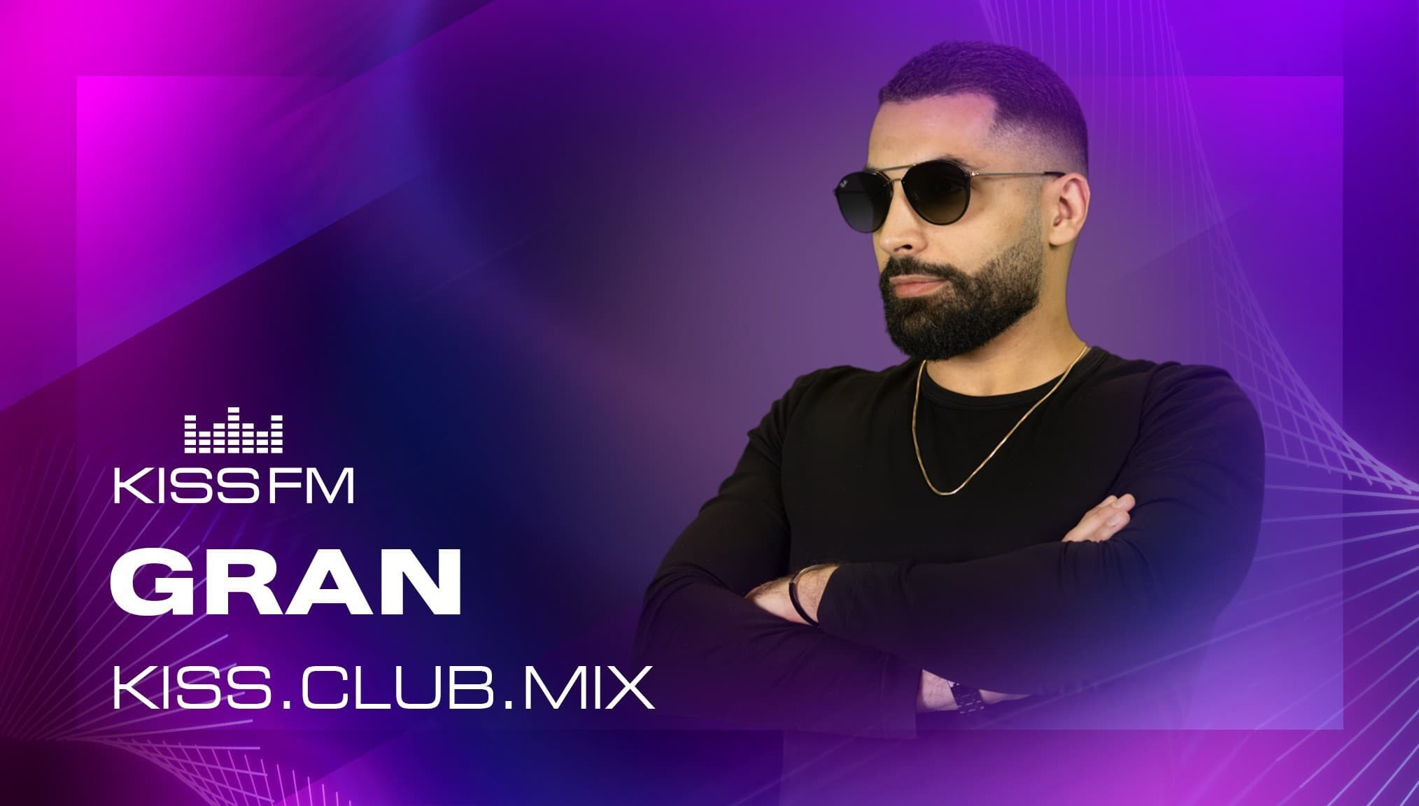 Gran - KISS.CLUB.MIX (20.11.25)
