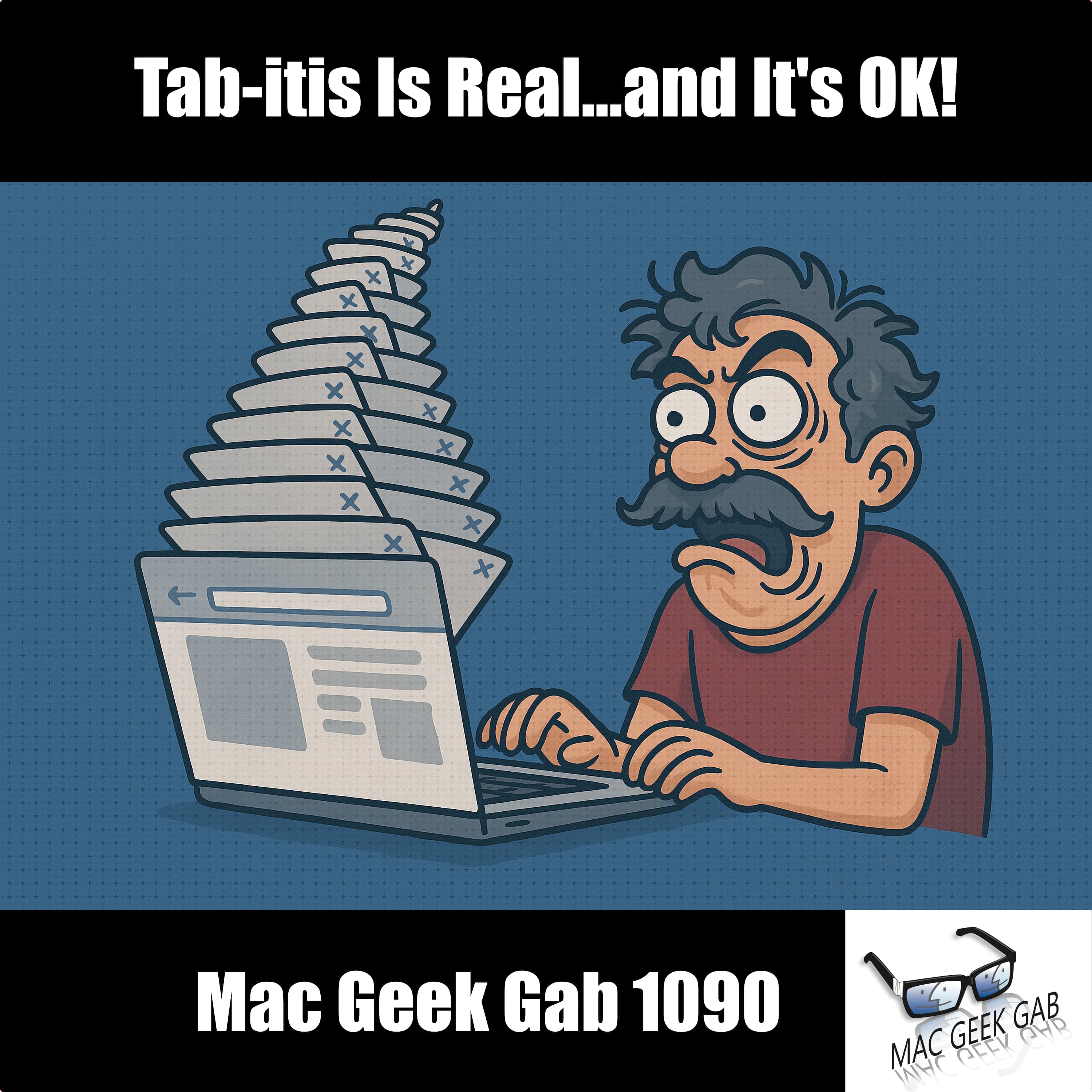Tab-itis Is Real...and It's OK!