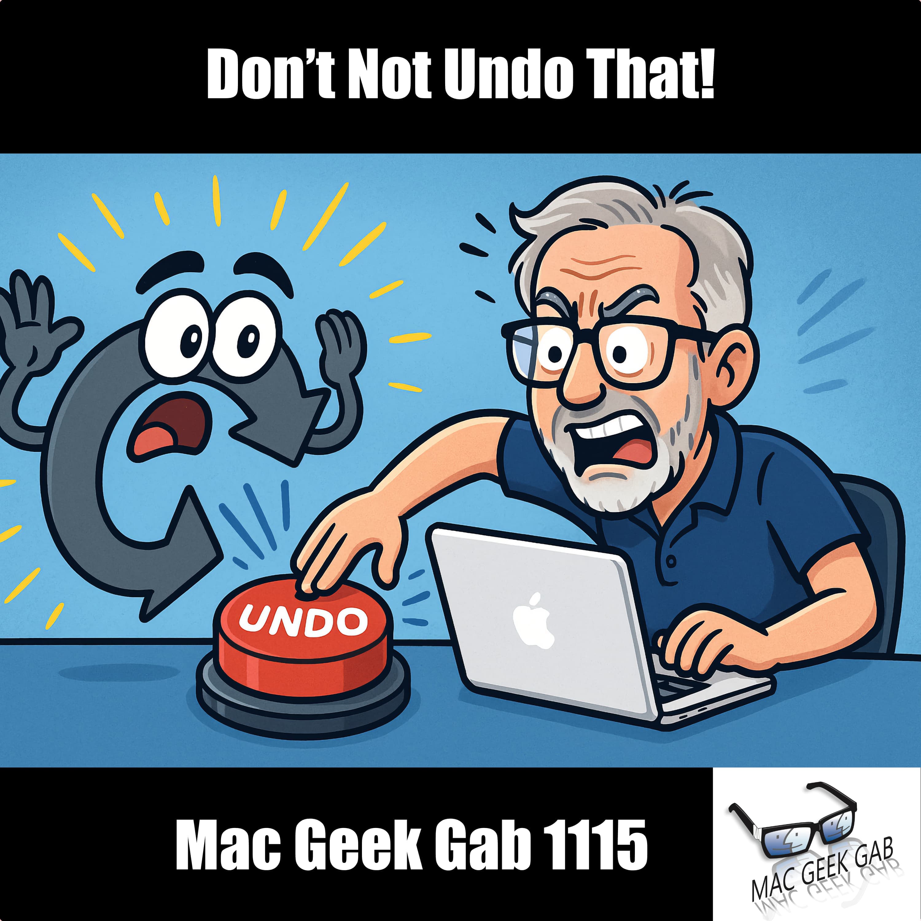 Don’t Not Undo That!