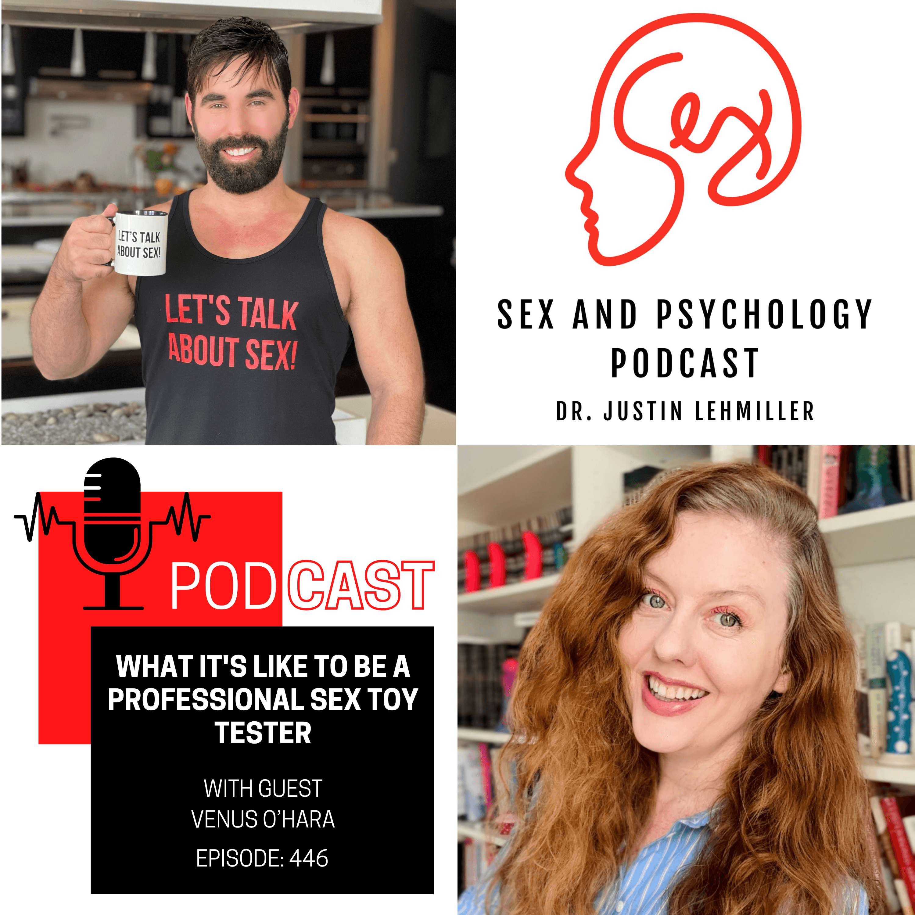 Episode 446: What It’s Like To Be A Professional Sex Toy Tester