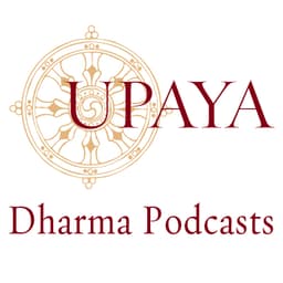Podcasts | Upaya Zen Center