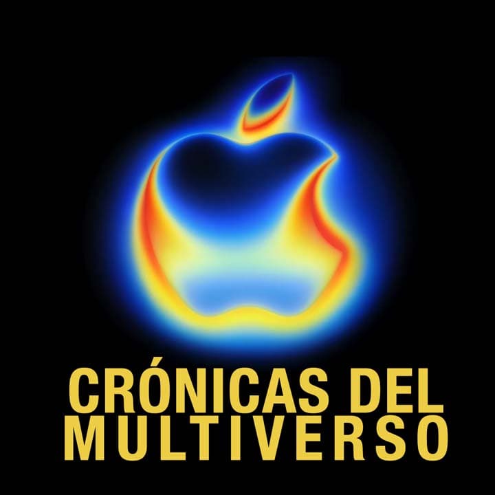 Crónicas del Multiverso Special: The Apple Keynotes #13 – Apple in 2025