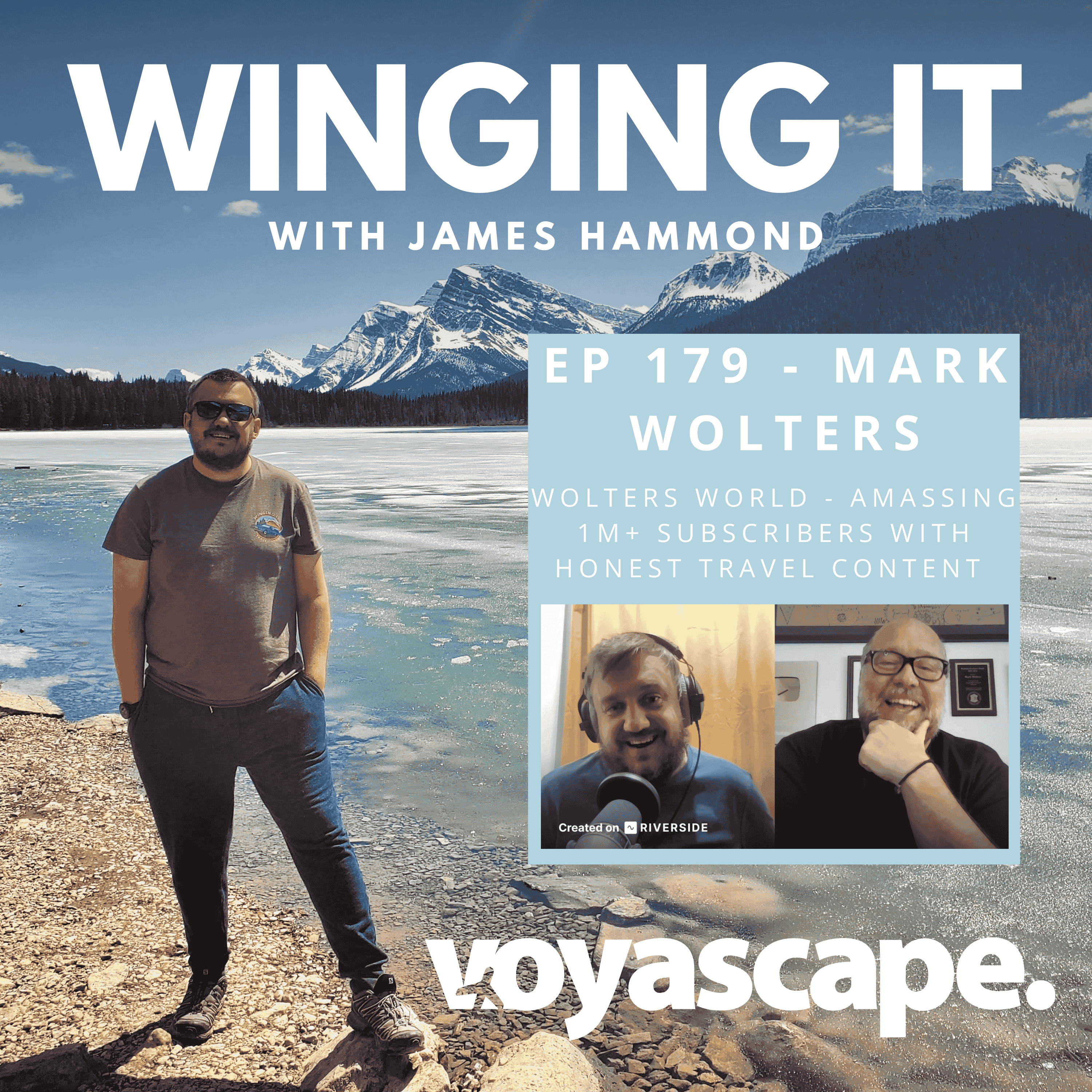 Ep 179 w/ Mark Wolters - Honest Travel Tips from Wolters World: 1M+ YouTube Followers + The Power of Being Real