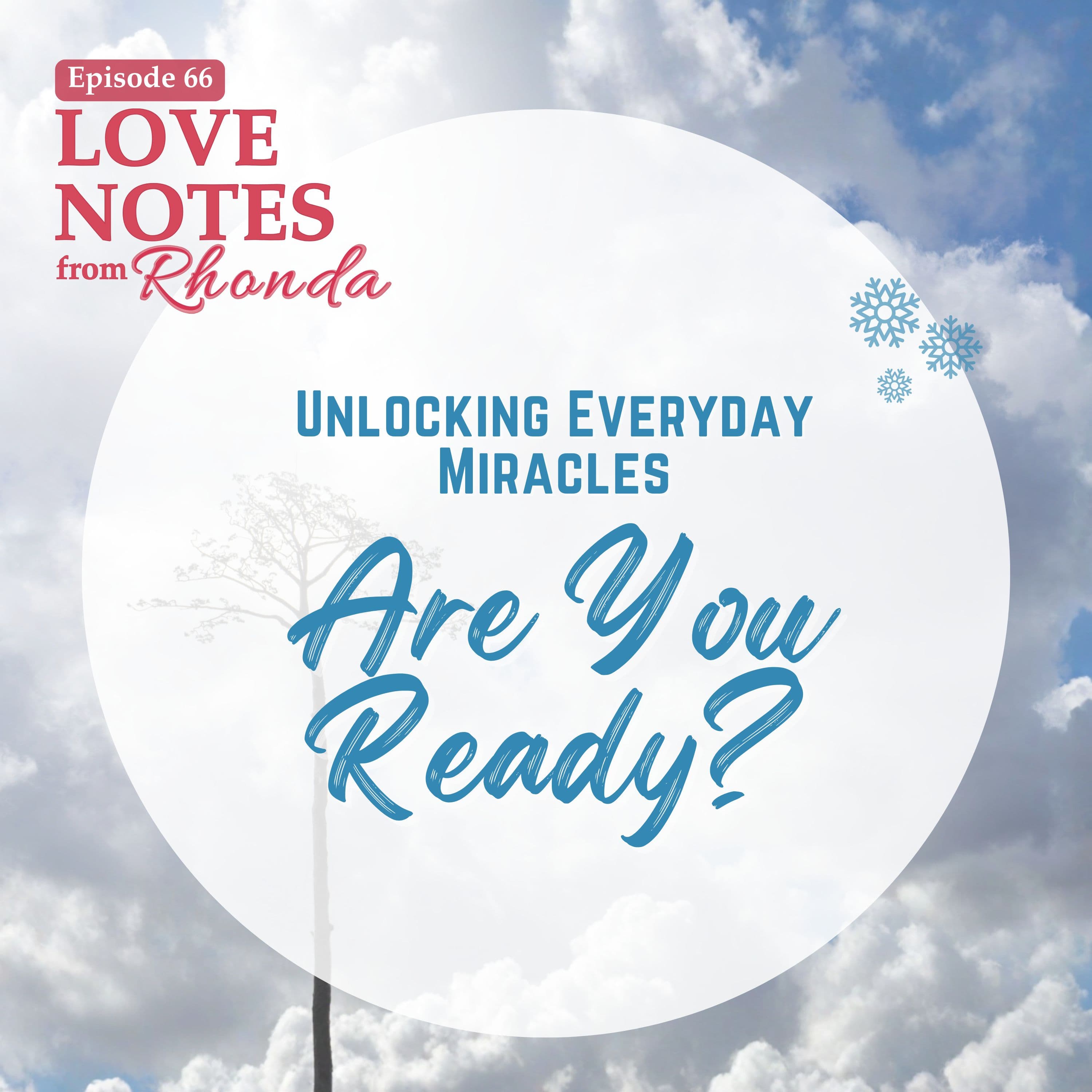Unlocking Everyday Miracles: Are You Ready?