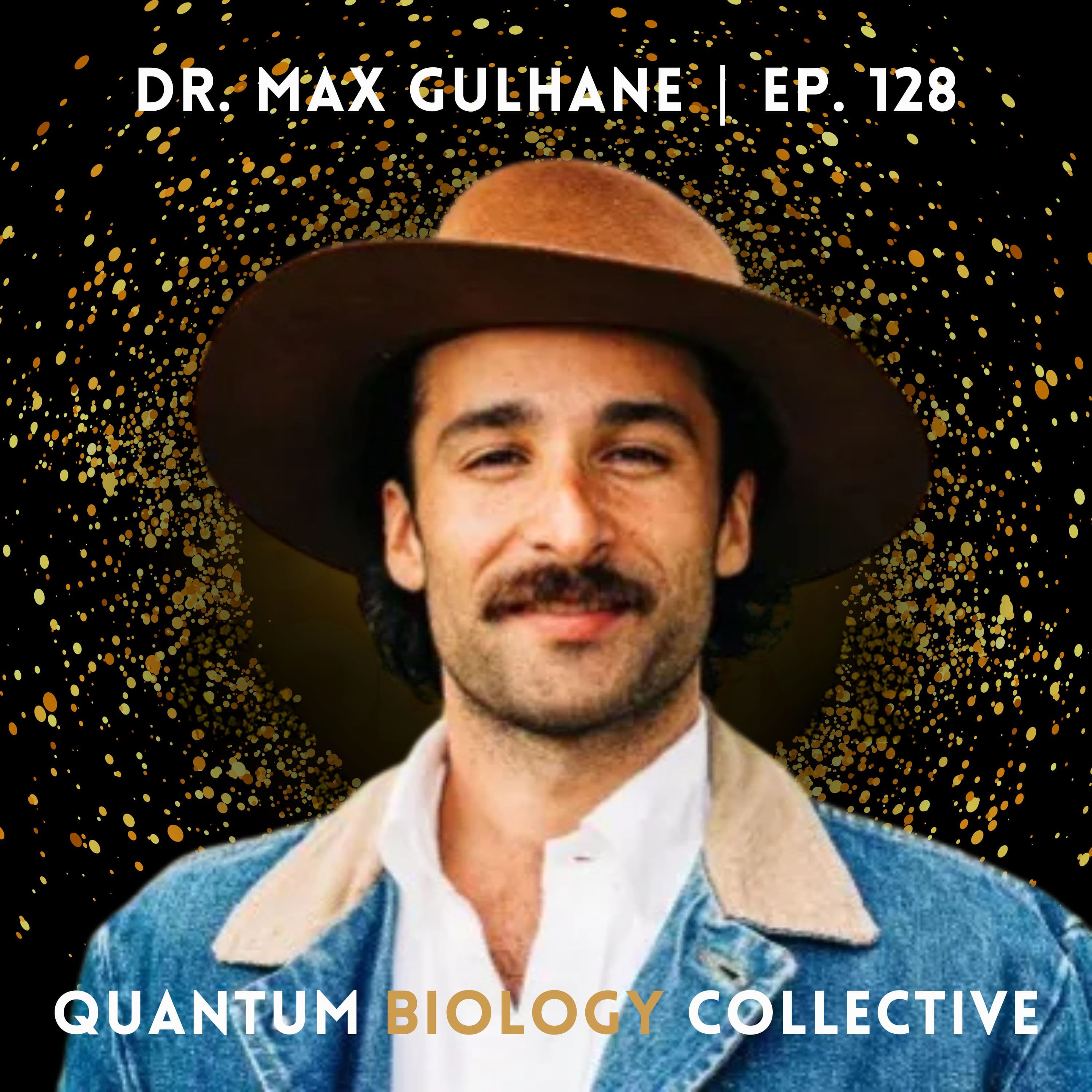 128: Dr Max Gulhane (Replay) - Why Light Is Key To Generative Health