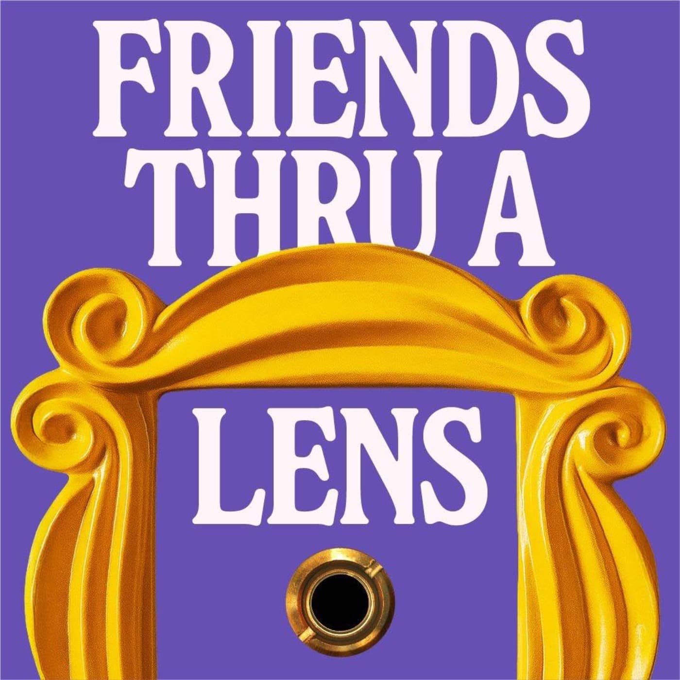 Friends Thru A Lens: 'It's all Relative' with Dr Dolly Alderton