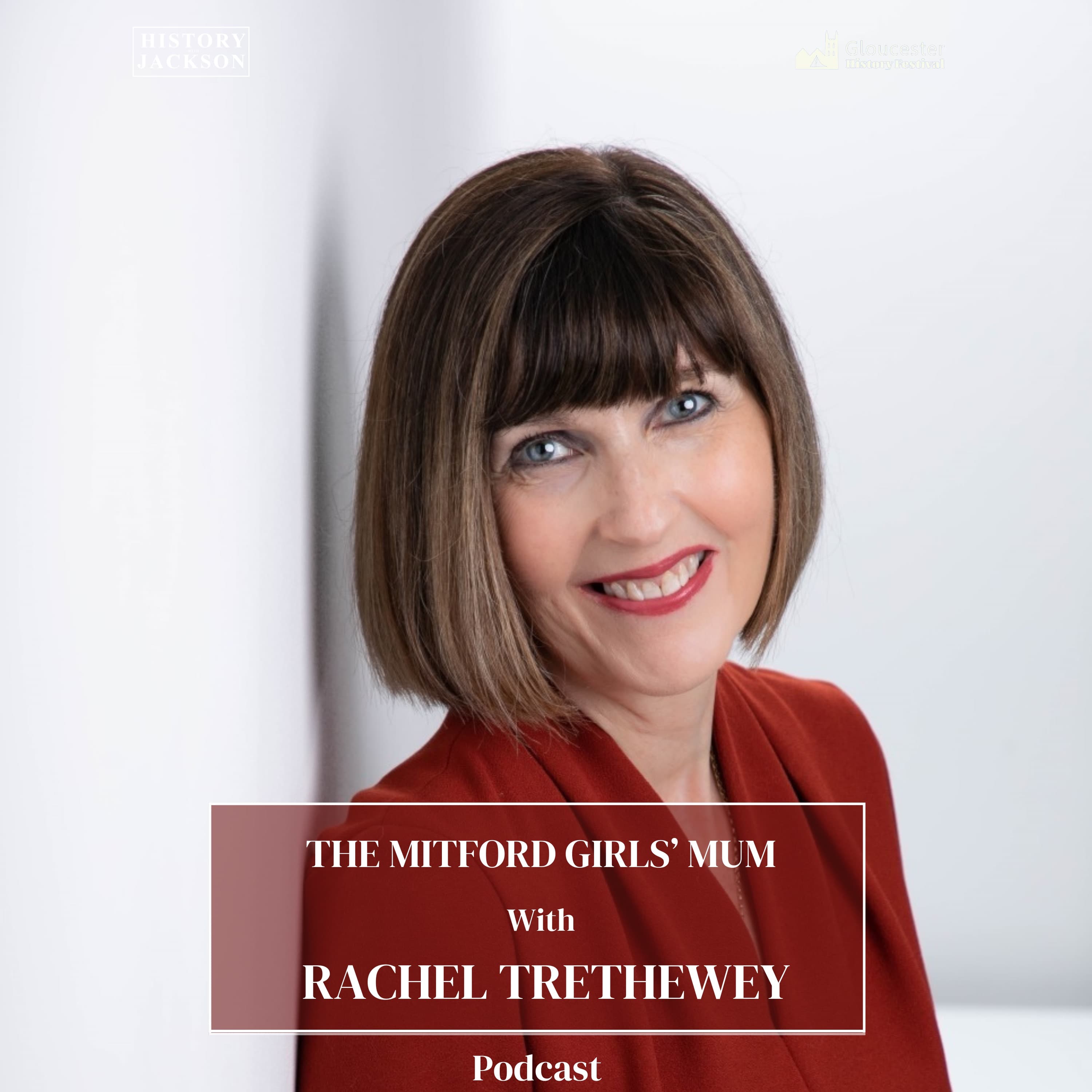The Mitford Girls' Mum with Rachel Trethewey: Gloucester History Festival Special