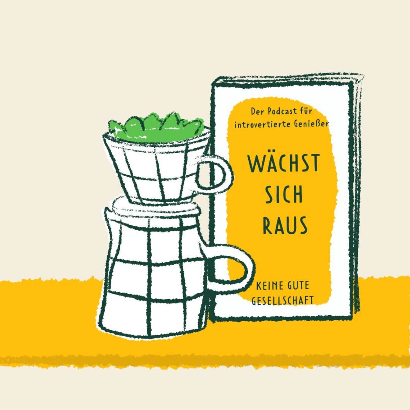 WÄCHST SICH RAUS