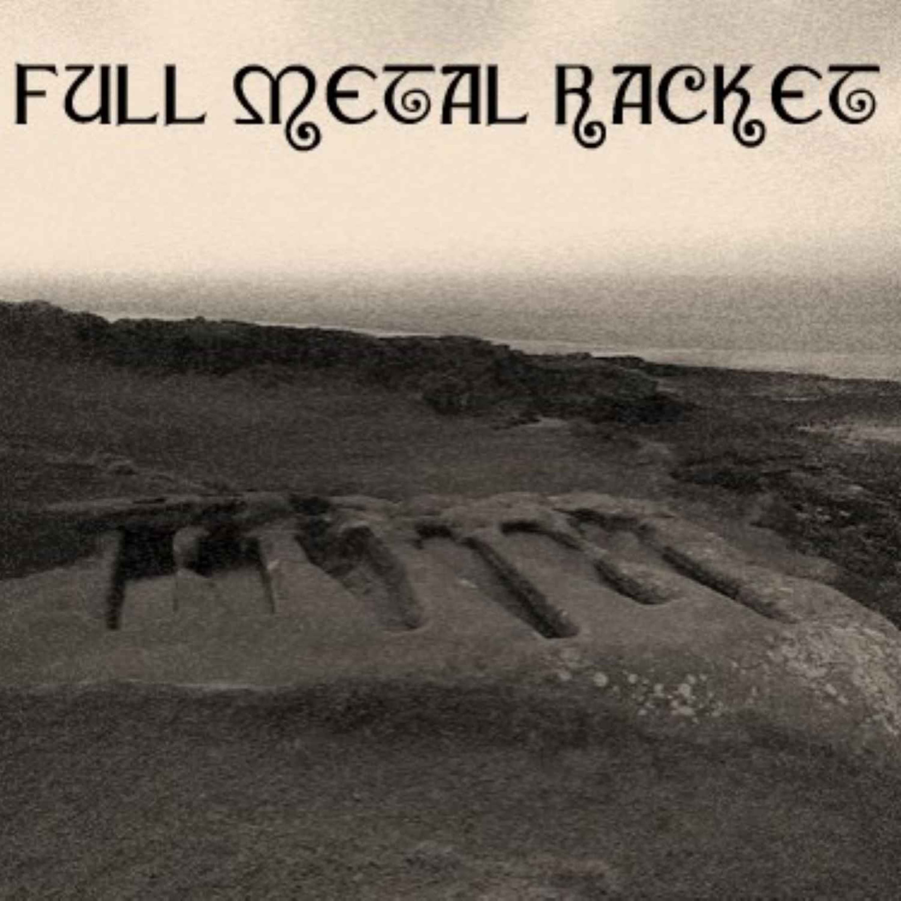 Full Metal Racket 29th June 2025