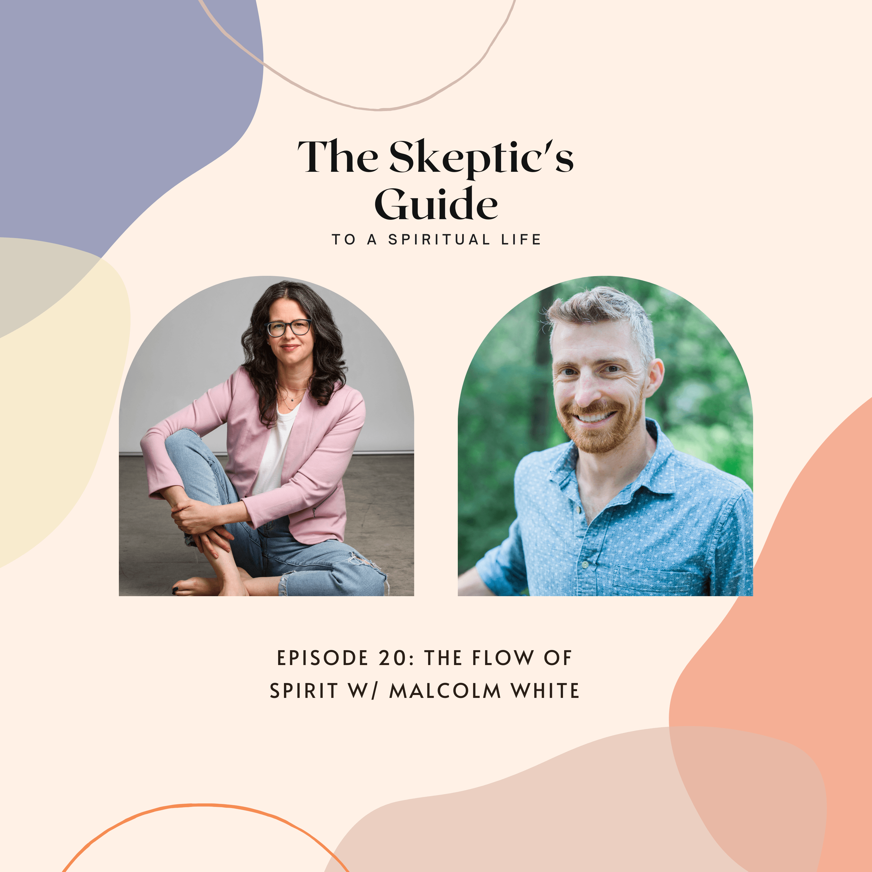 The Flow of Spirit with Malcolm White