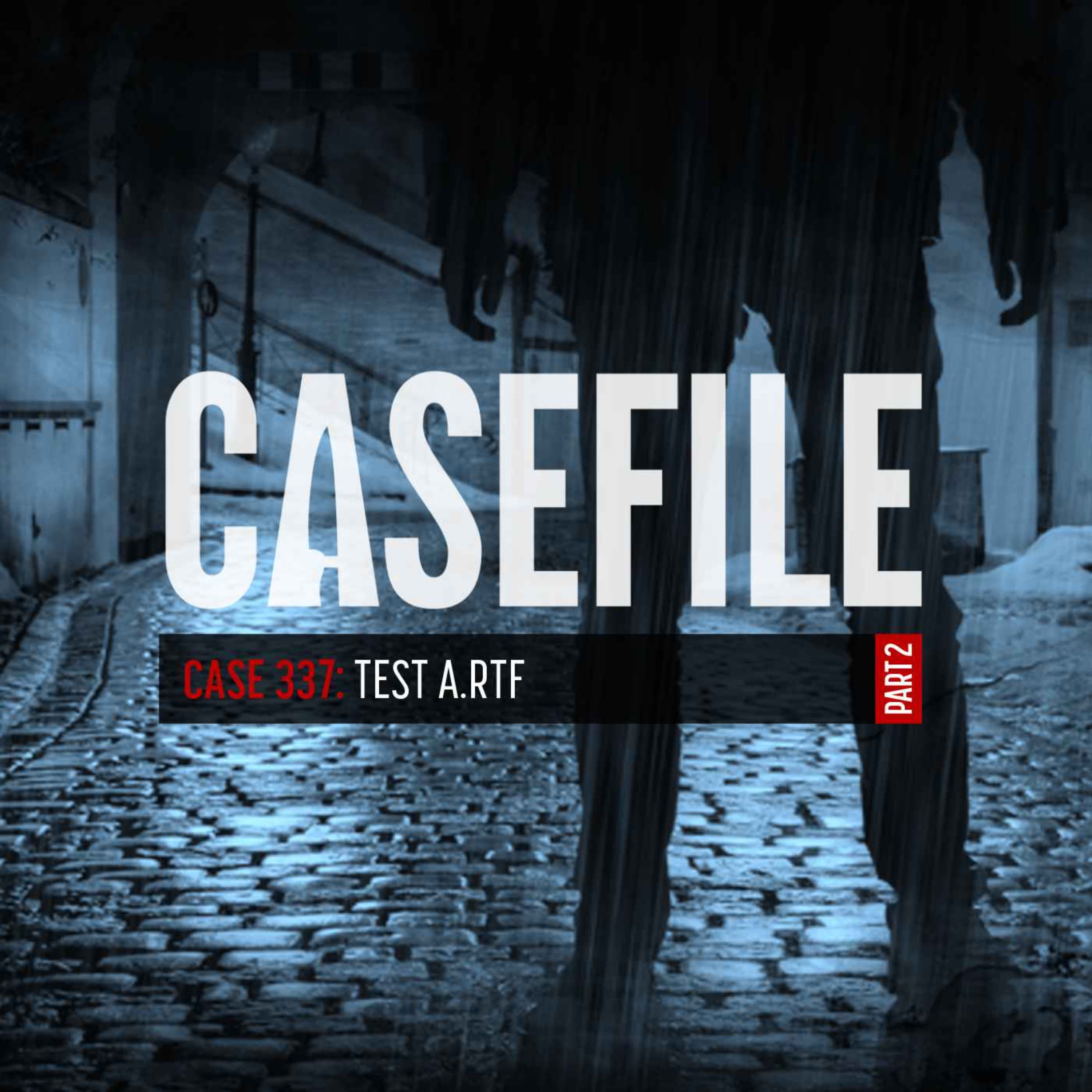 Case 337: Test A.rtf (Part 2/4)