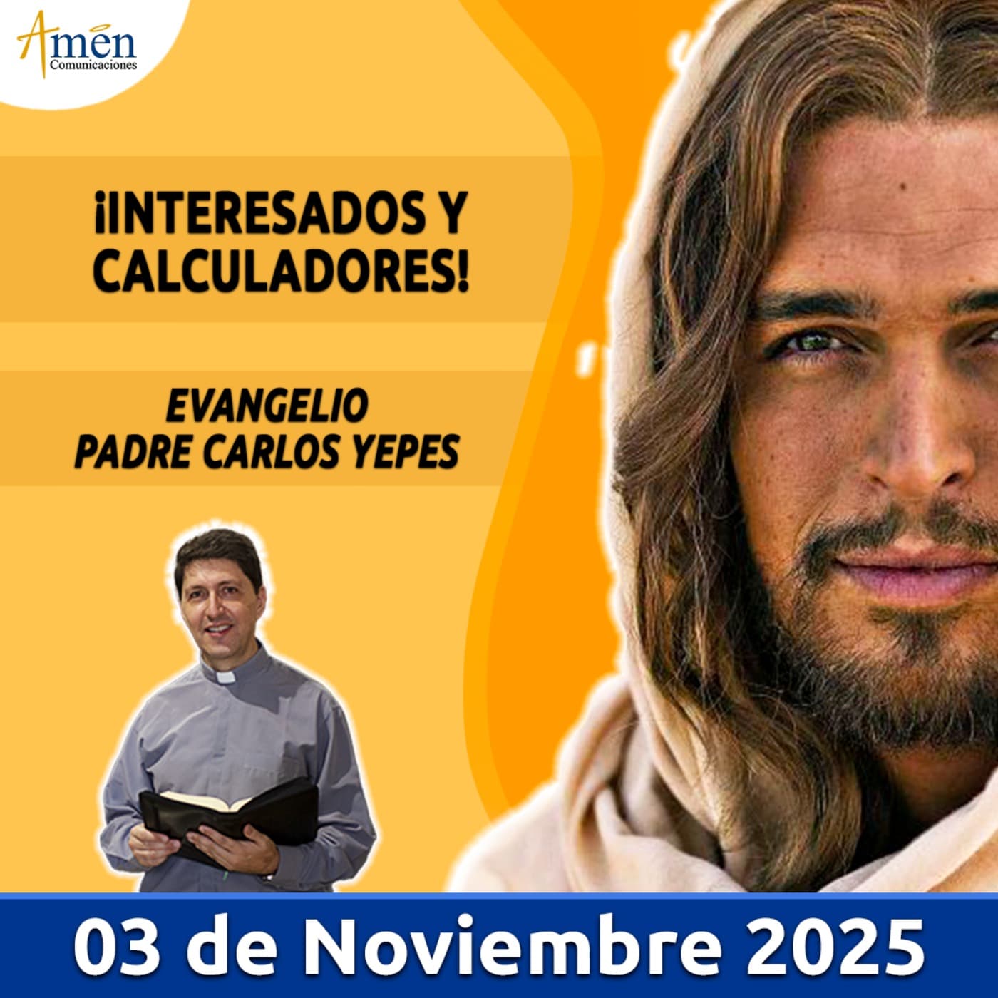 Evangelio De Hoy - 03 Noviembre 2025 - Padre Carlos Yepes