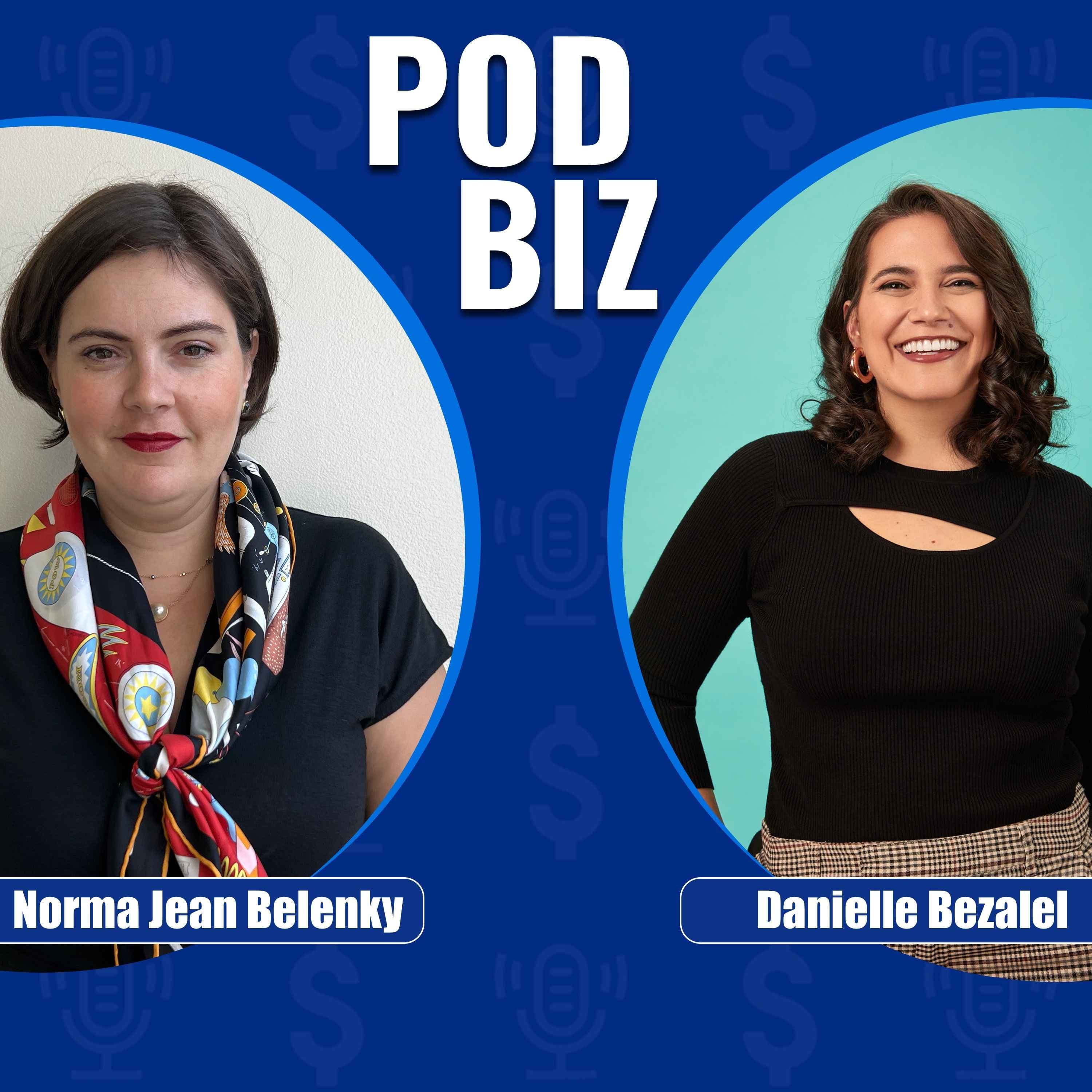 Danielle Bezalel on Sponsorships, Niches & Building a Podcast Business