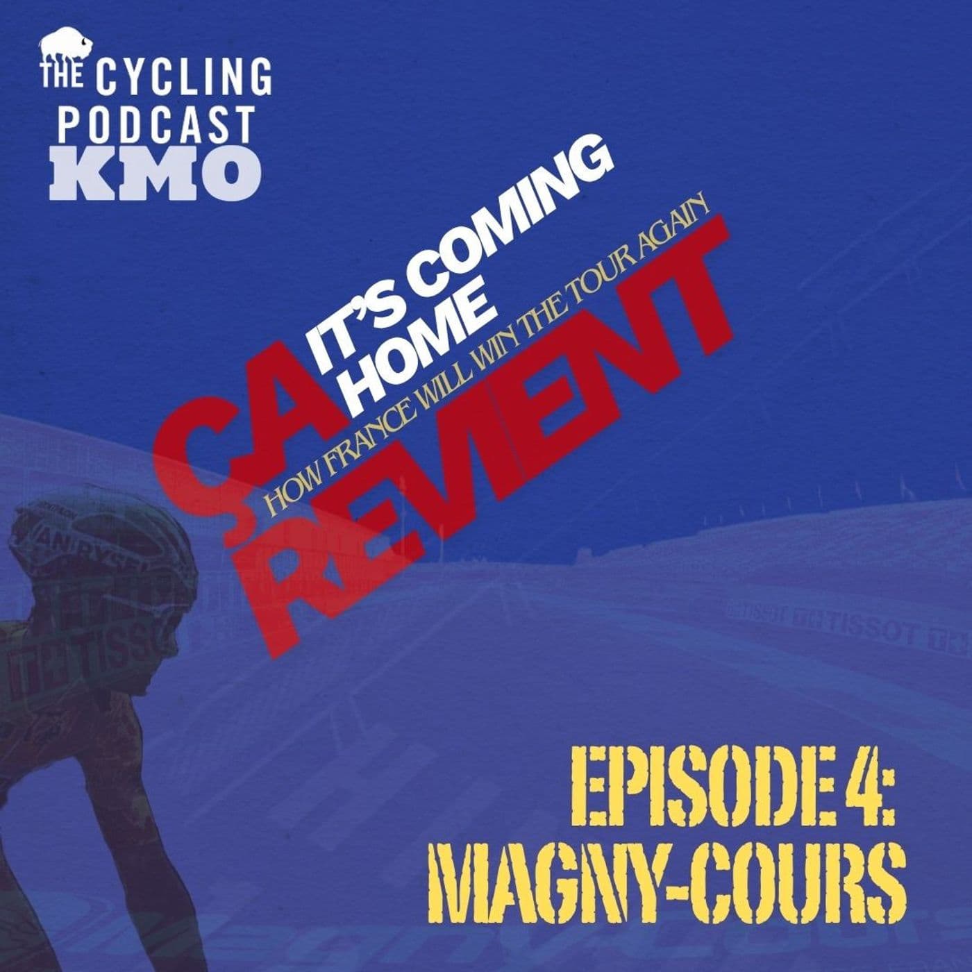 S14 Ep91: KM0: Ça Revient / It's Coming Home | Episode 4: Magny-Cours