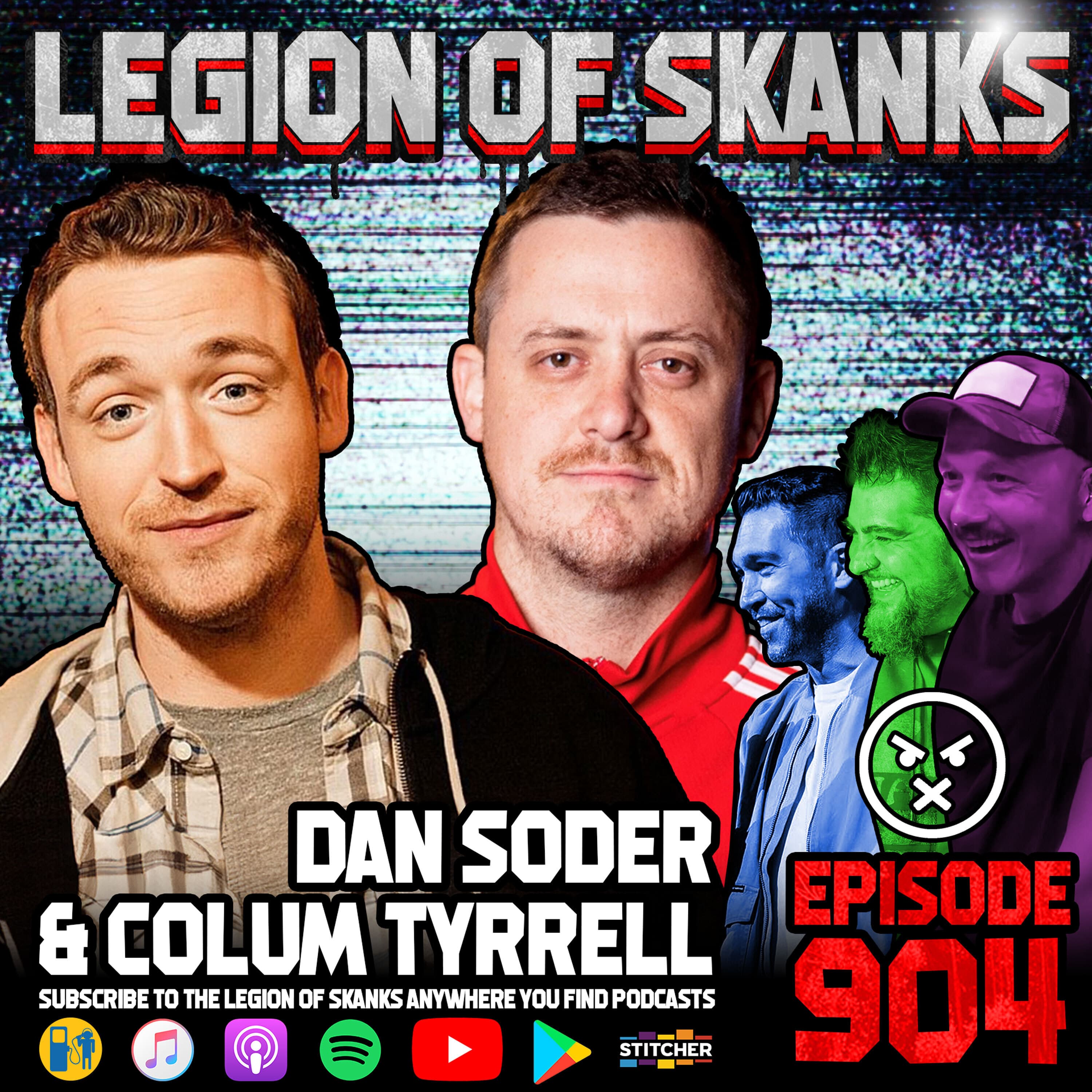 Dan Soder & Colum Tyrrell - Conservative Pimpin' - Episode 904
