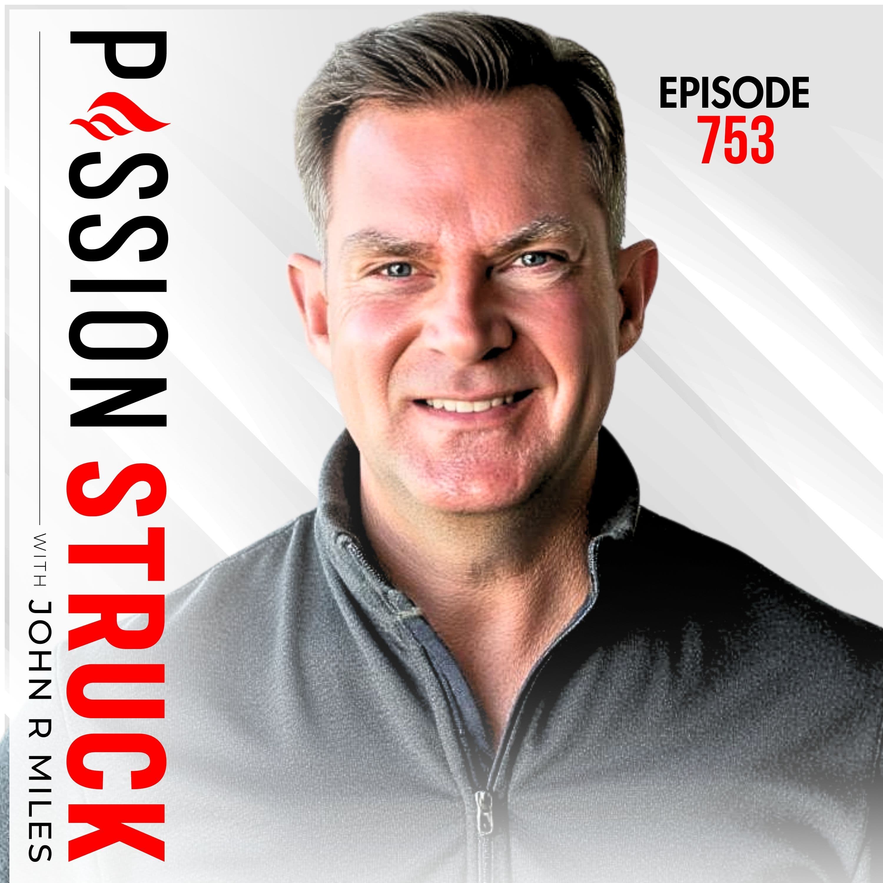 ROI of Aliveness: How to Craft the Math of a Meaningful Life | John R. Miles - EP 753