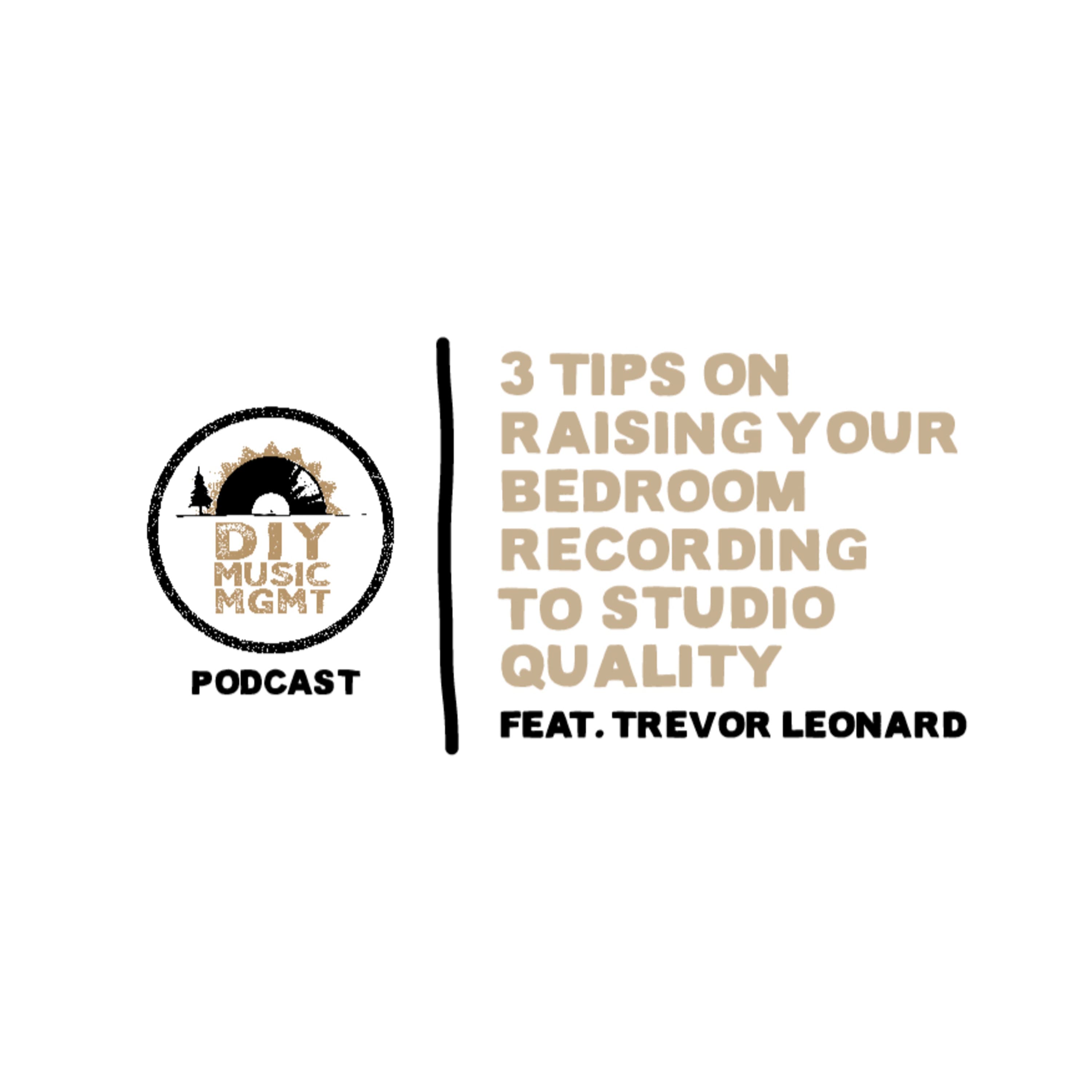 3 Tips on Raising Your Bedroom Recording to Studio Quality