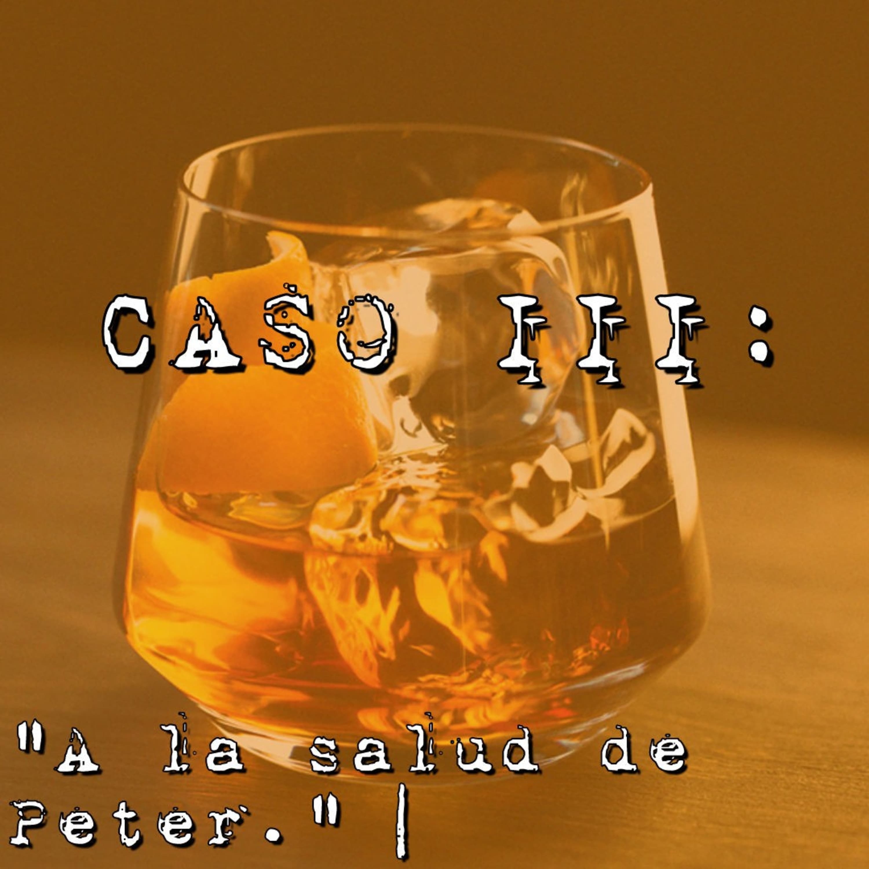 " A la salud de Peter"