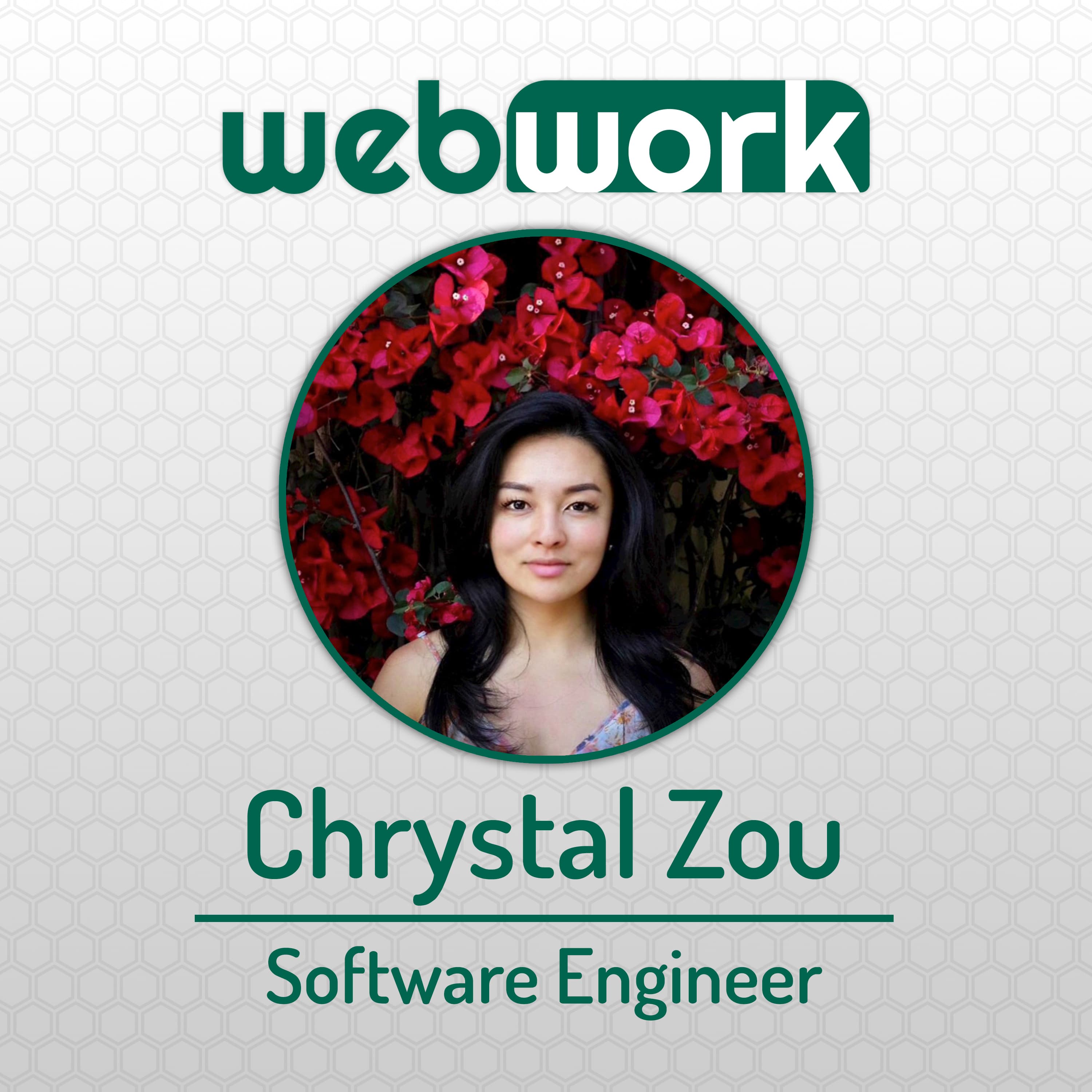 4: Chrystal Zou - Software Engineer