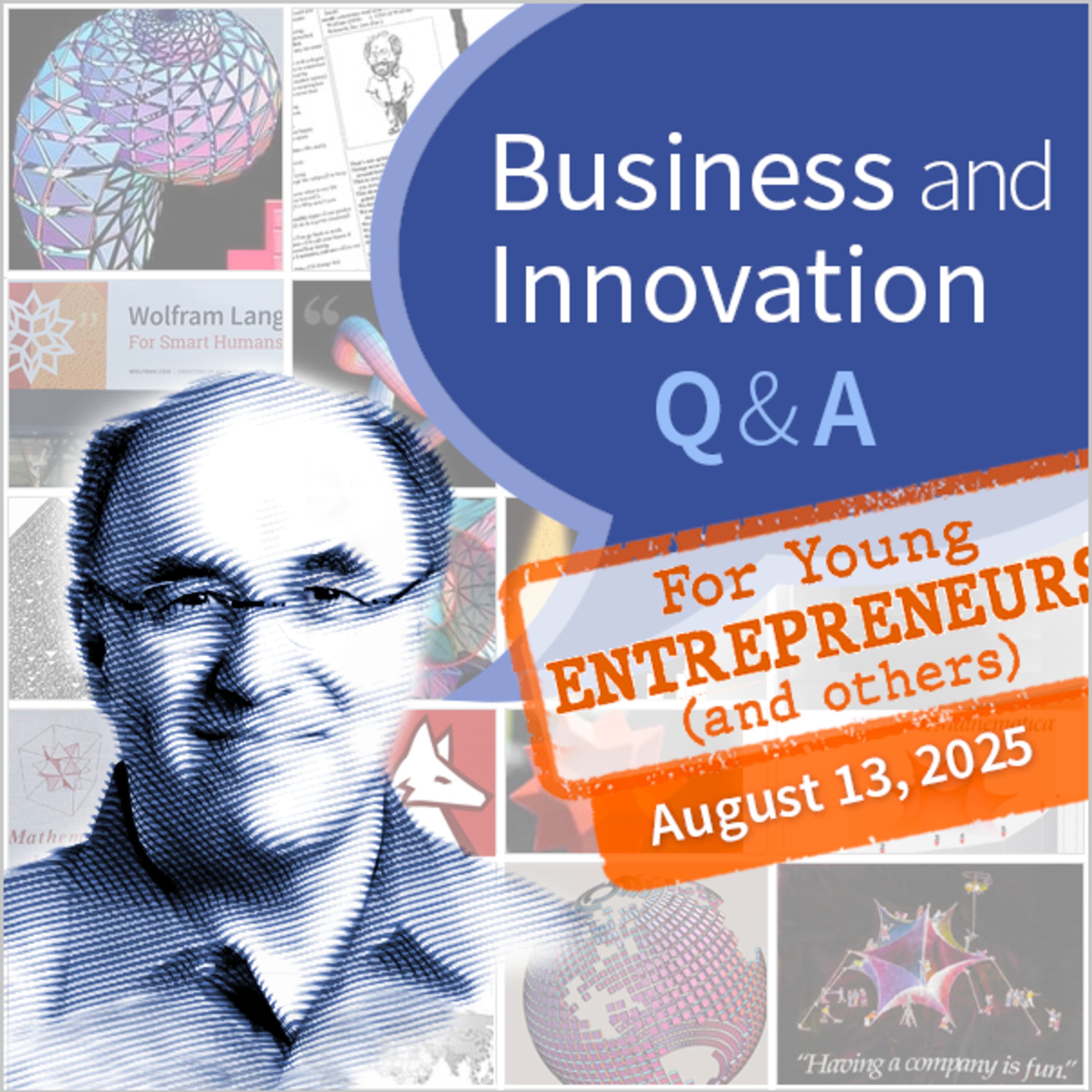 Business, Innovation and Managing Life (August 13, 2025)
