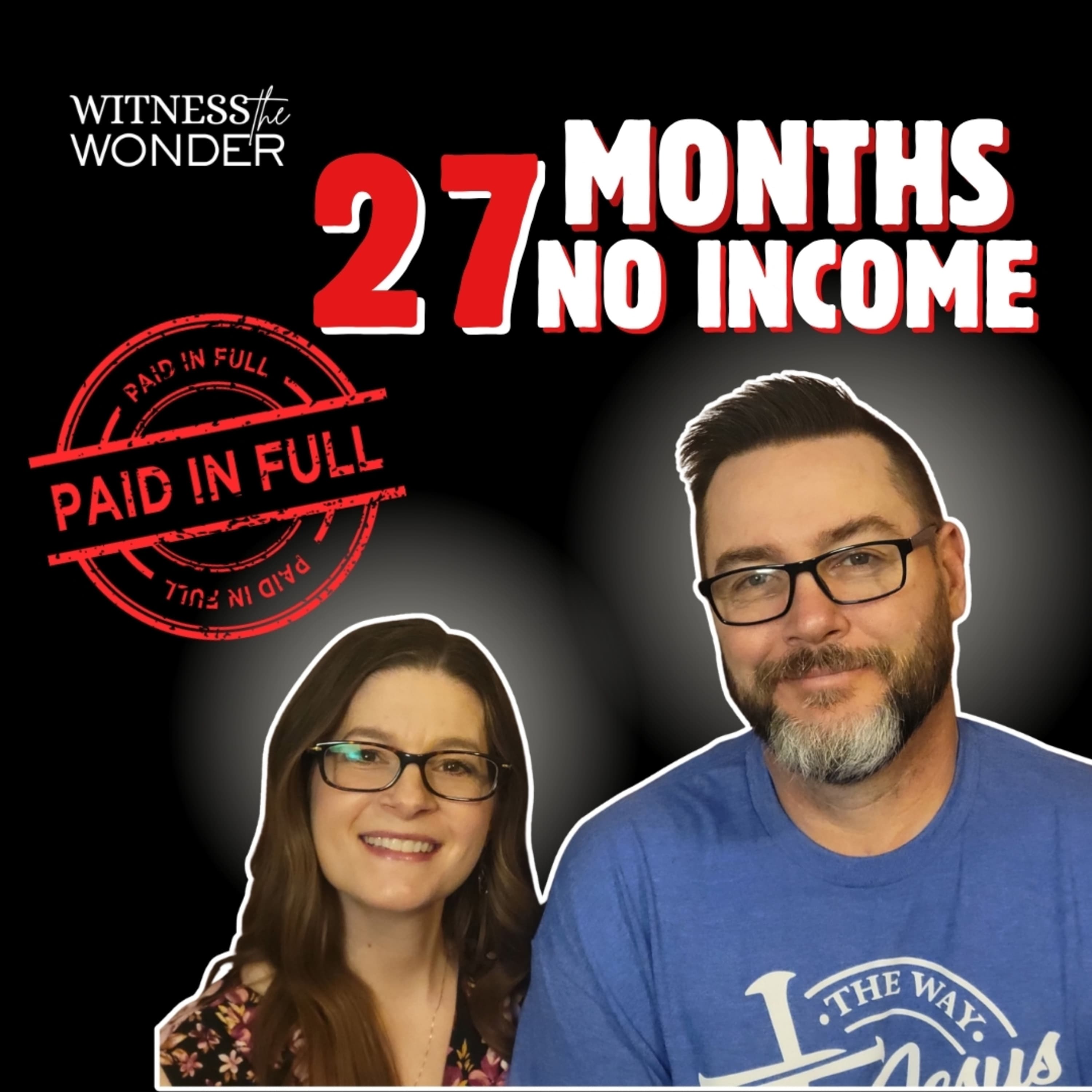 We Had No Income for 27 Months But Every Bill Was Paid with Josh and Shelly Hankins