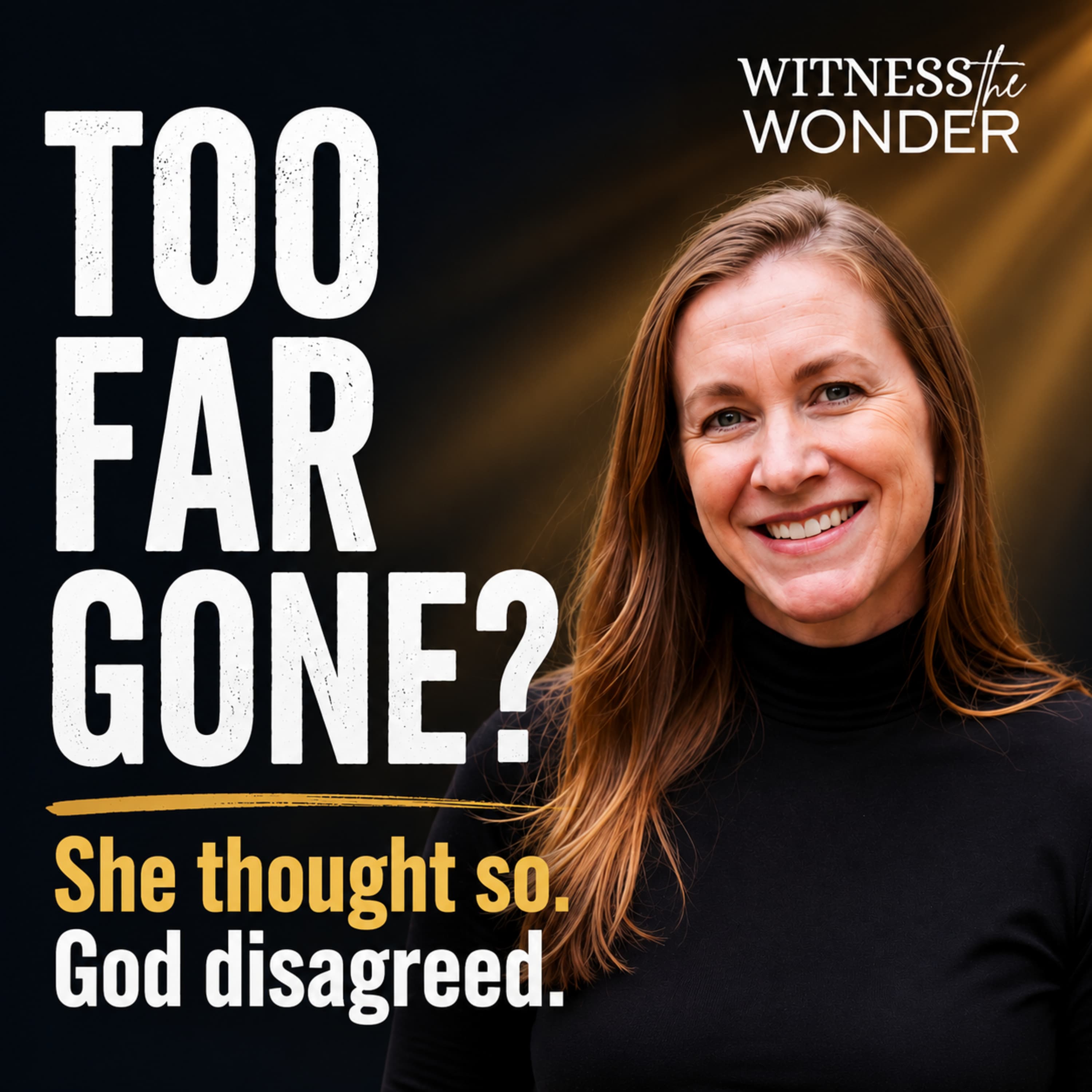 When You Think You're Too Far Gone | Kristin Kurtz's Addiction God Story Proves Otherwise