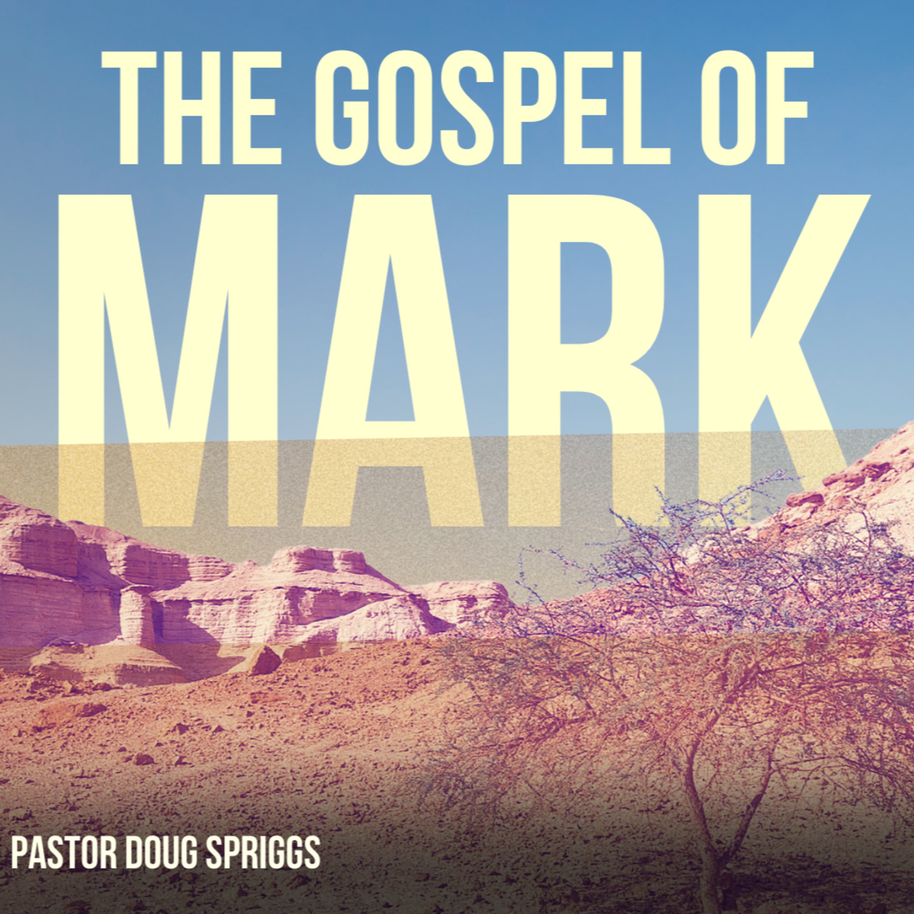 The Gospel of Mark: Under the Blood - Mark 14:12-25